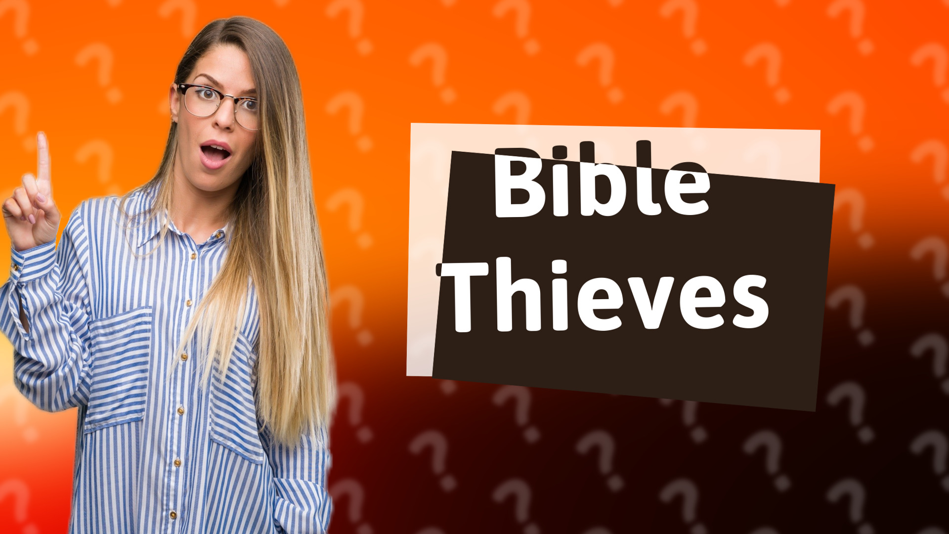 Bible Thieves
