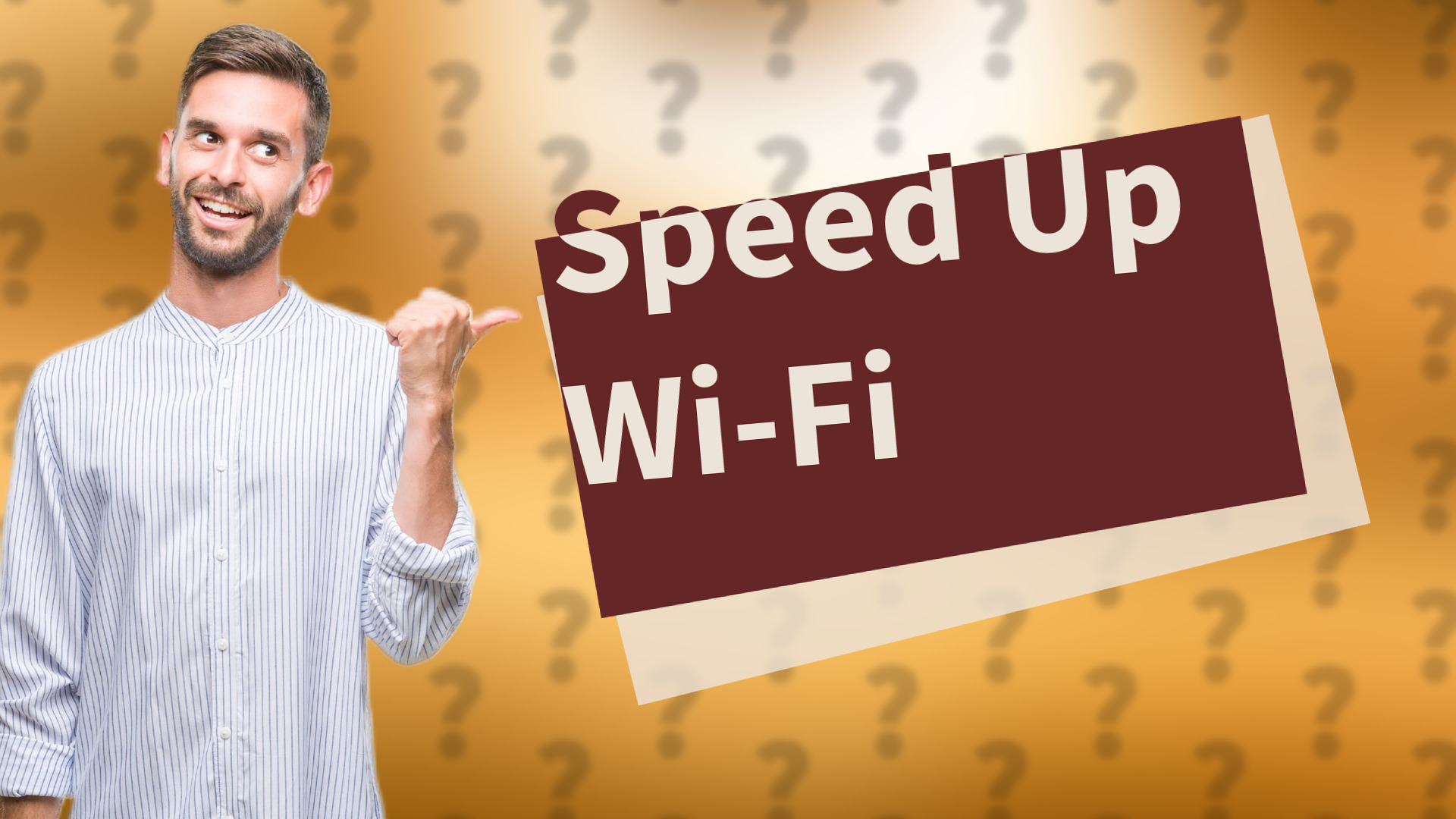 Speed Up Wi-Fi