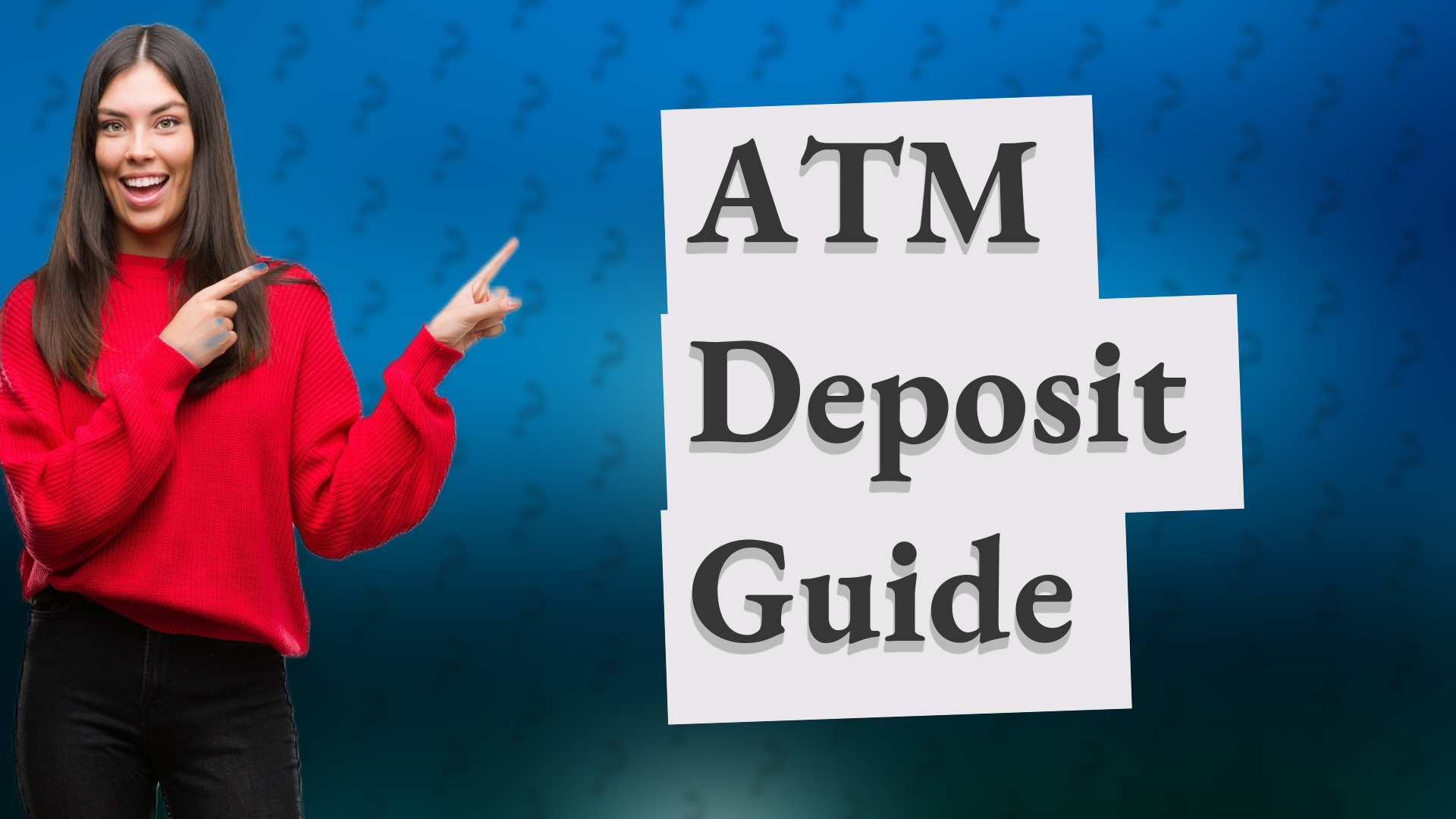 ATM Deposit Guide