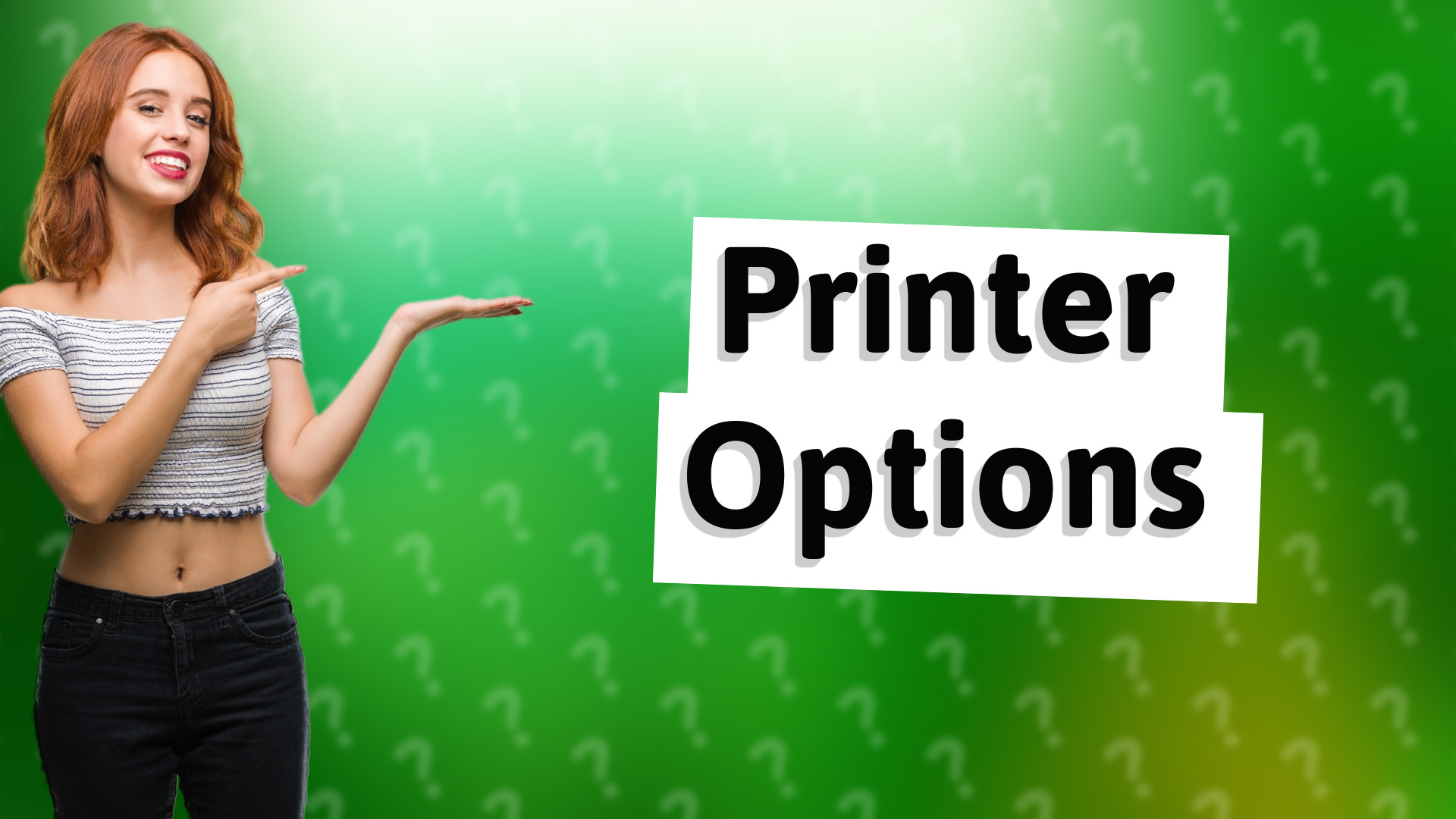 Printer Options