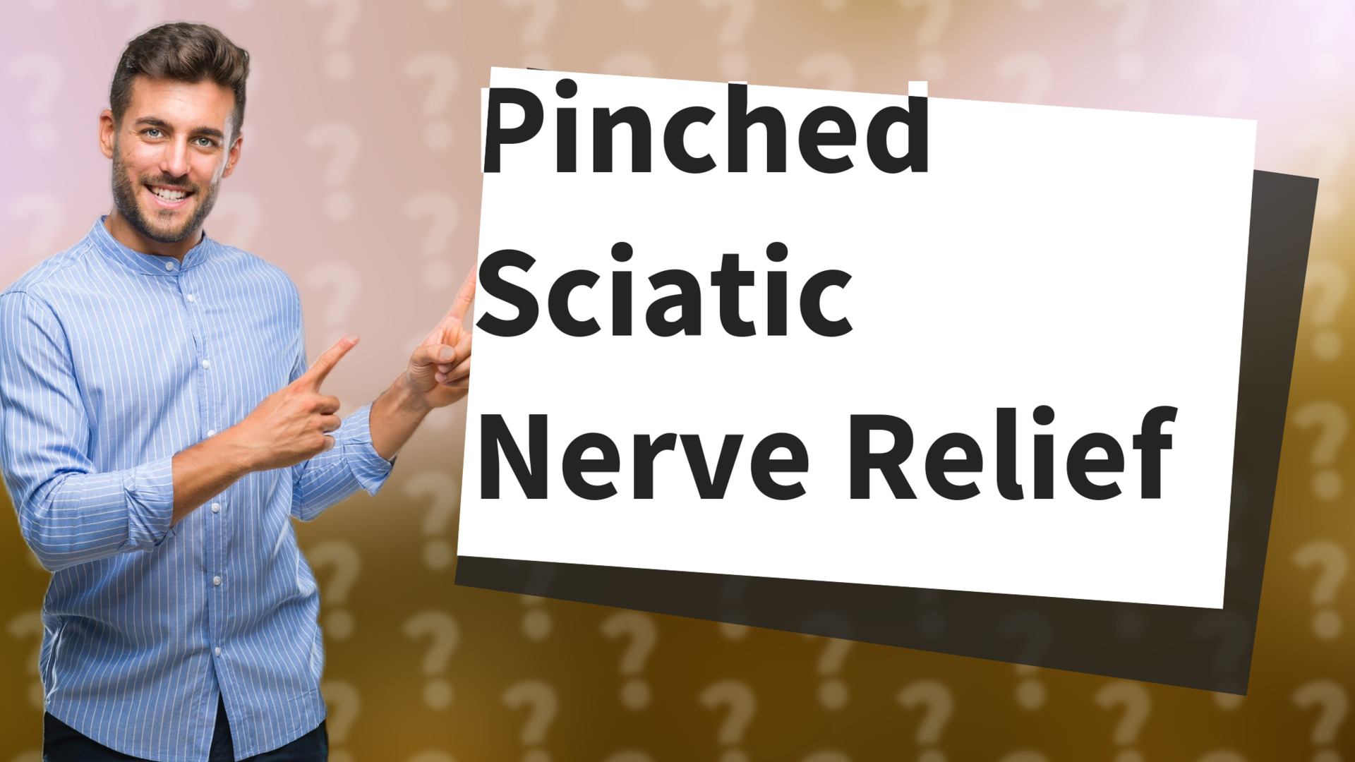 Pinched Sciatic Nerve Relief