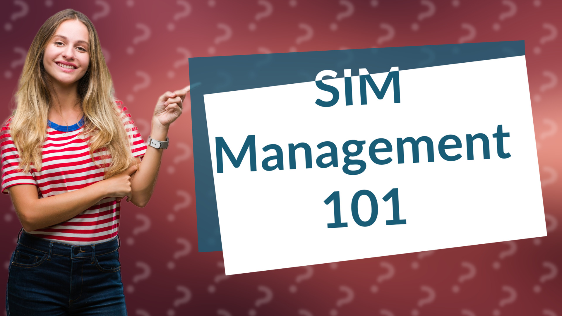 SIM Management 101