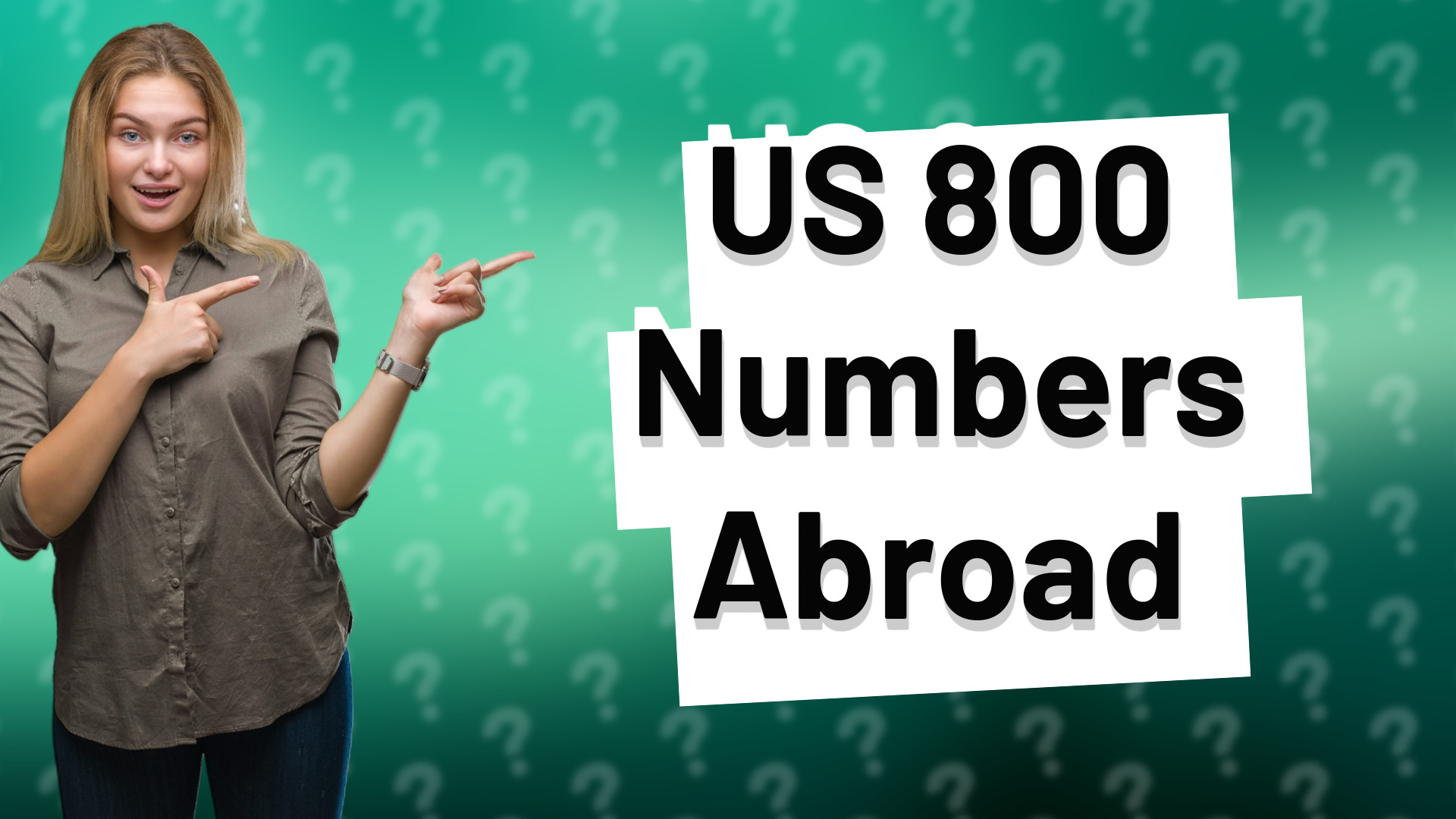 US 800 Numbers Abroad