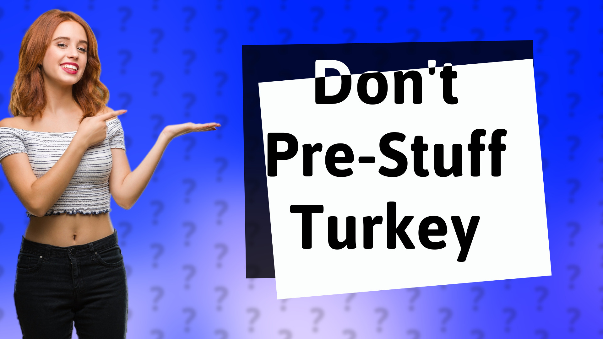 Don't Pre-Stuff Turkey