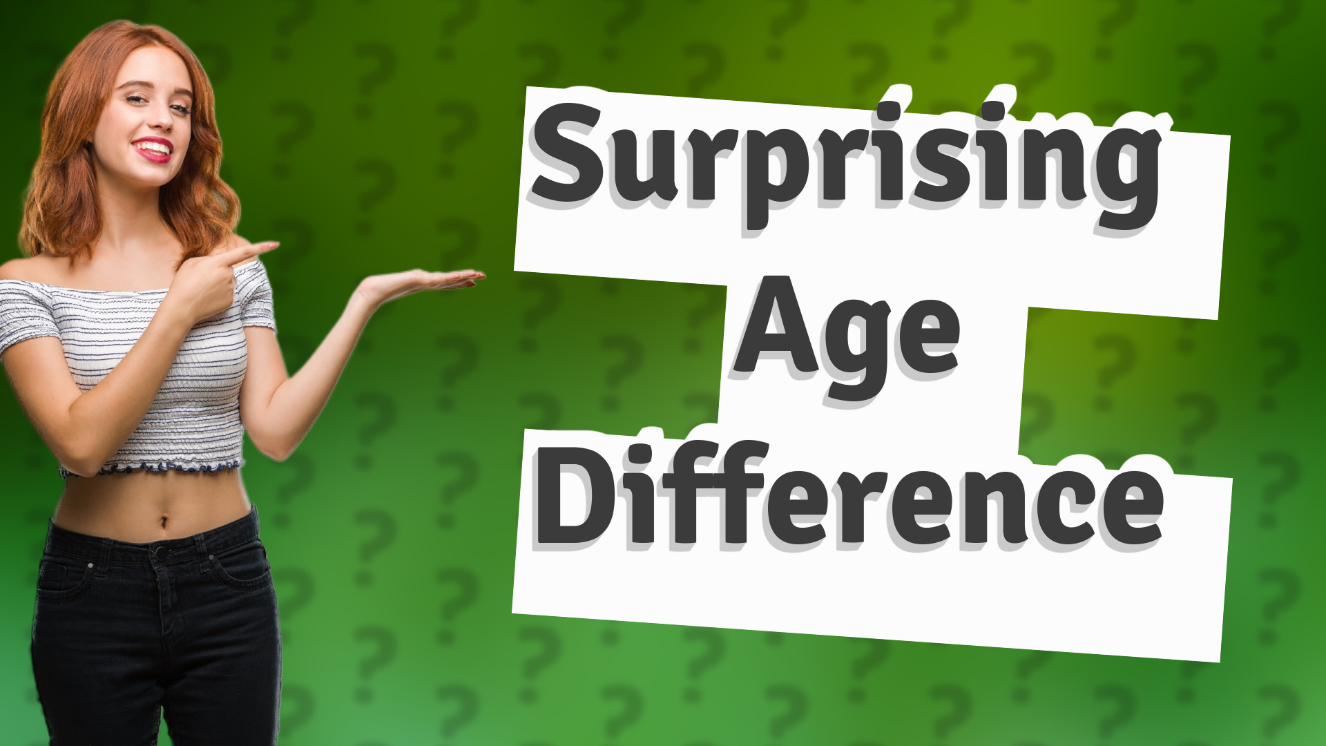 Surprising Age Difference