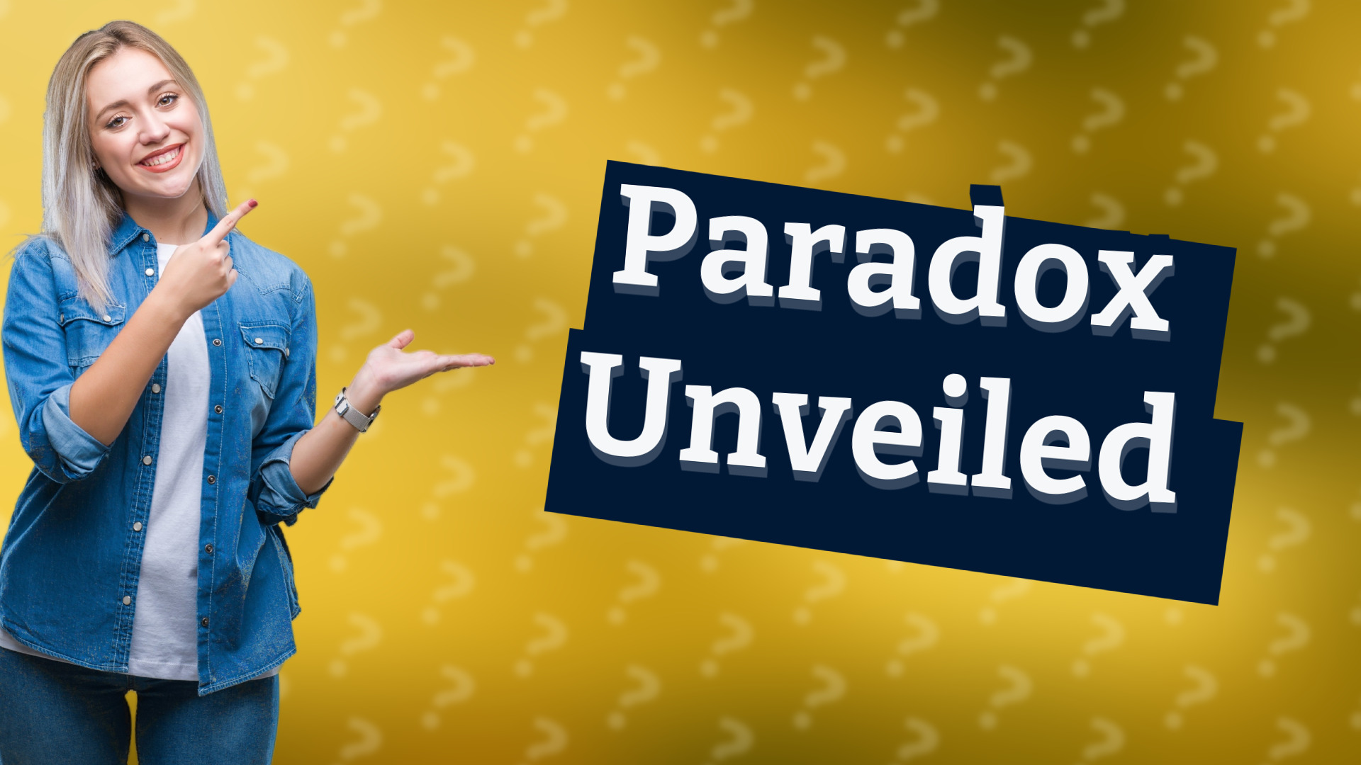 Paradox Unveiled