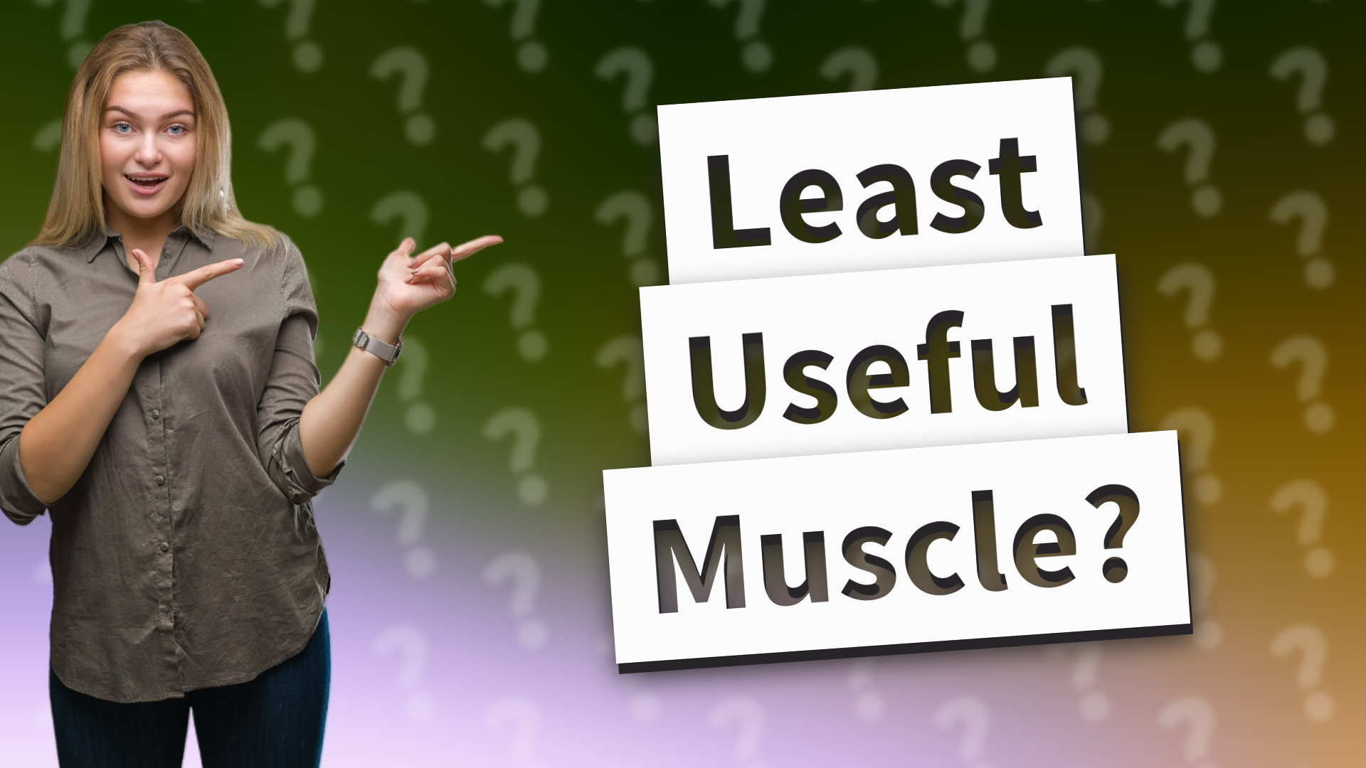Least Useful Muscle?