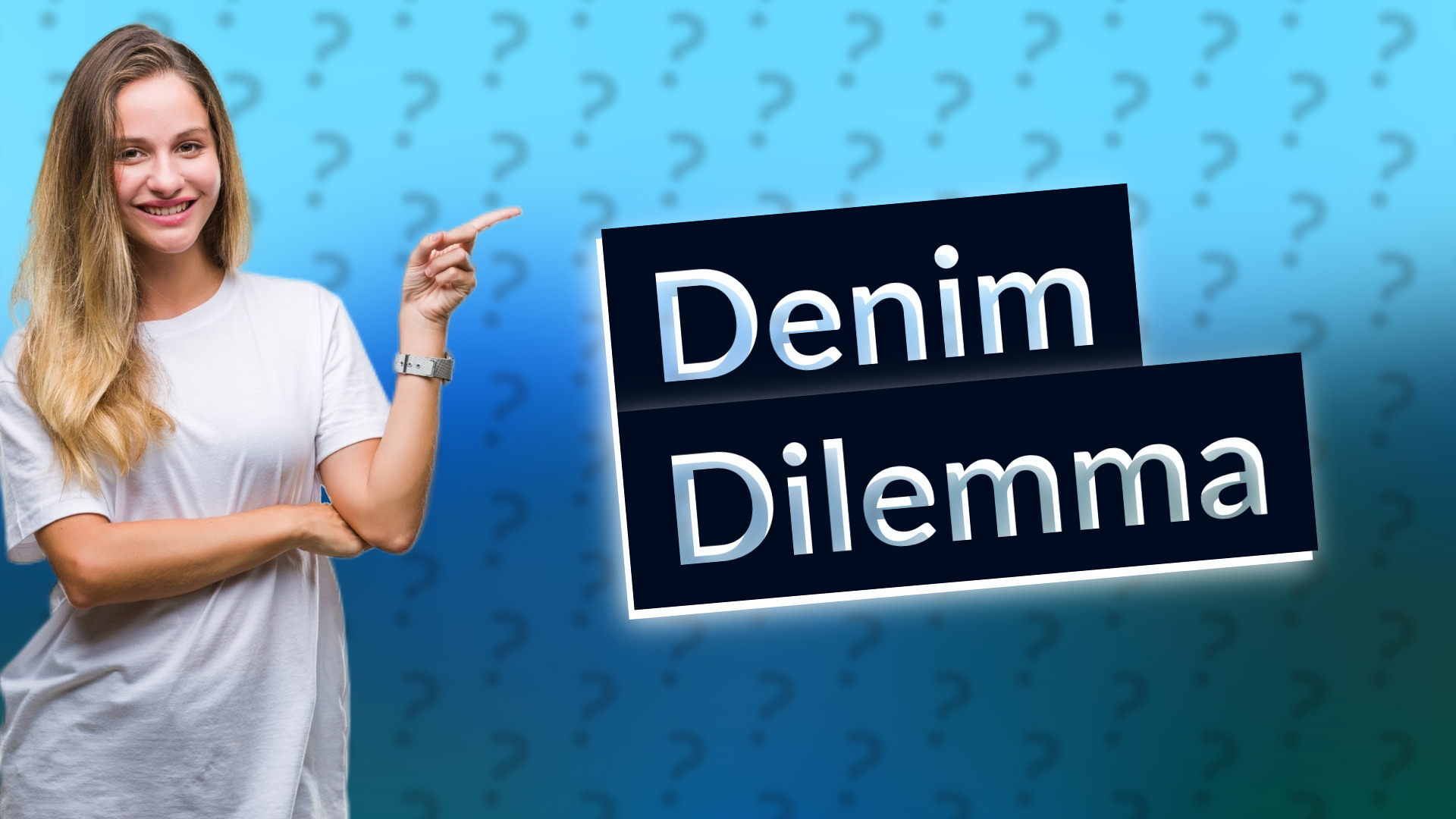 Denim Dilemma