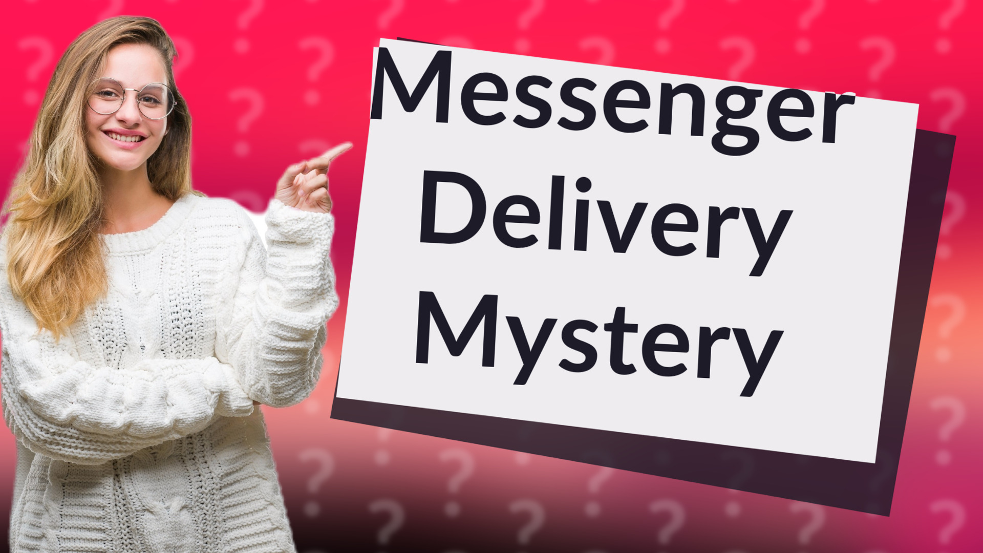 Messenger Delivery Mystery