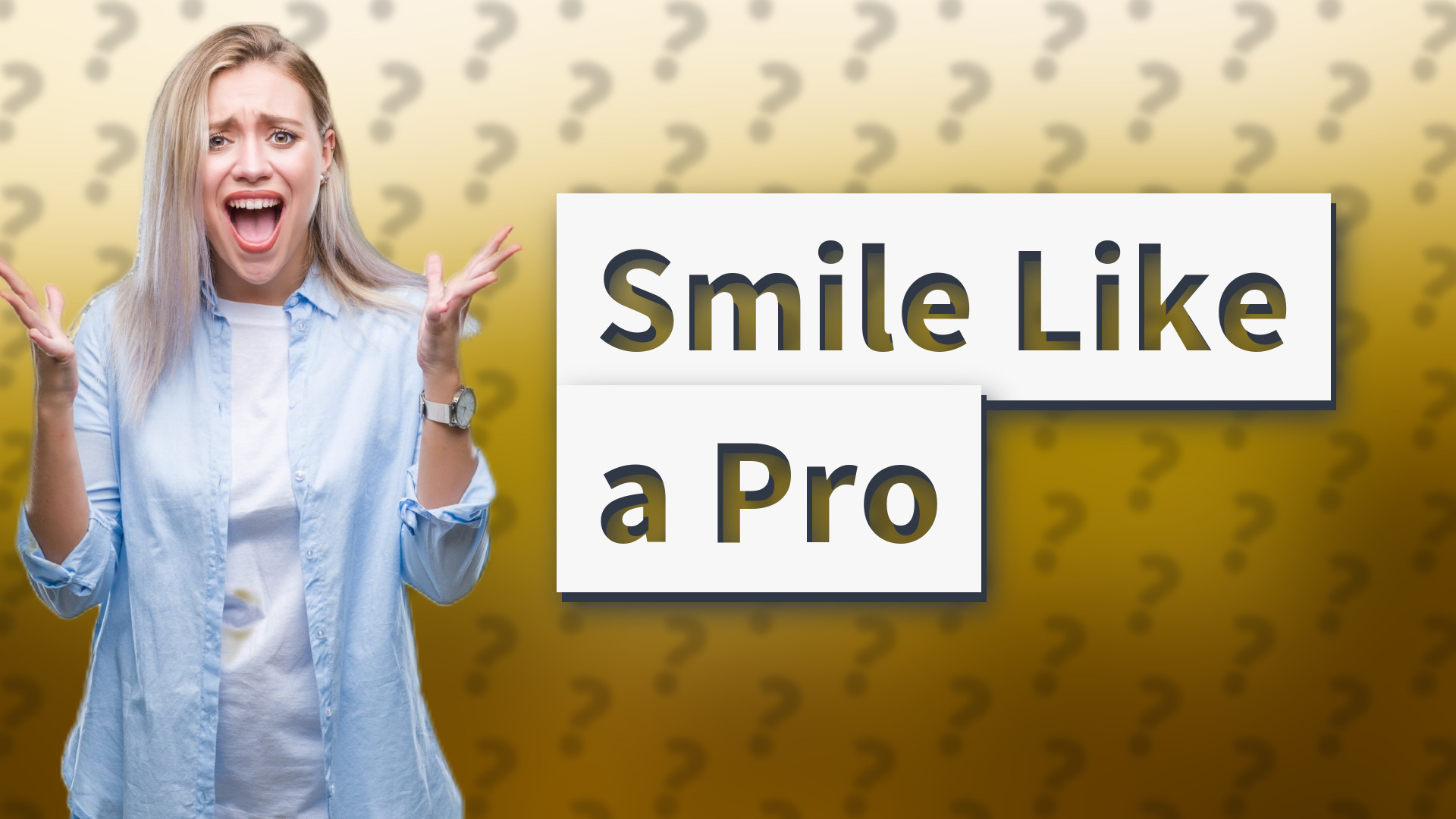 Smile Like a Pro