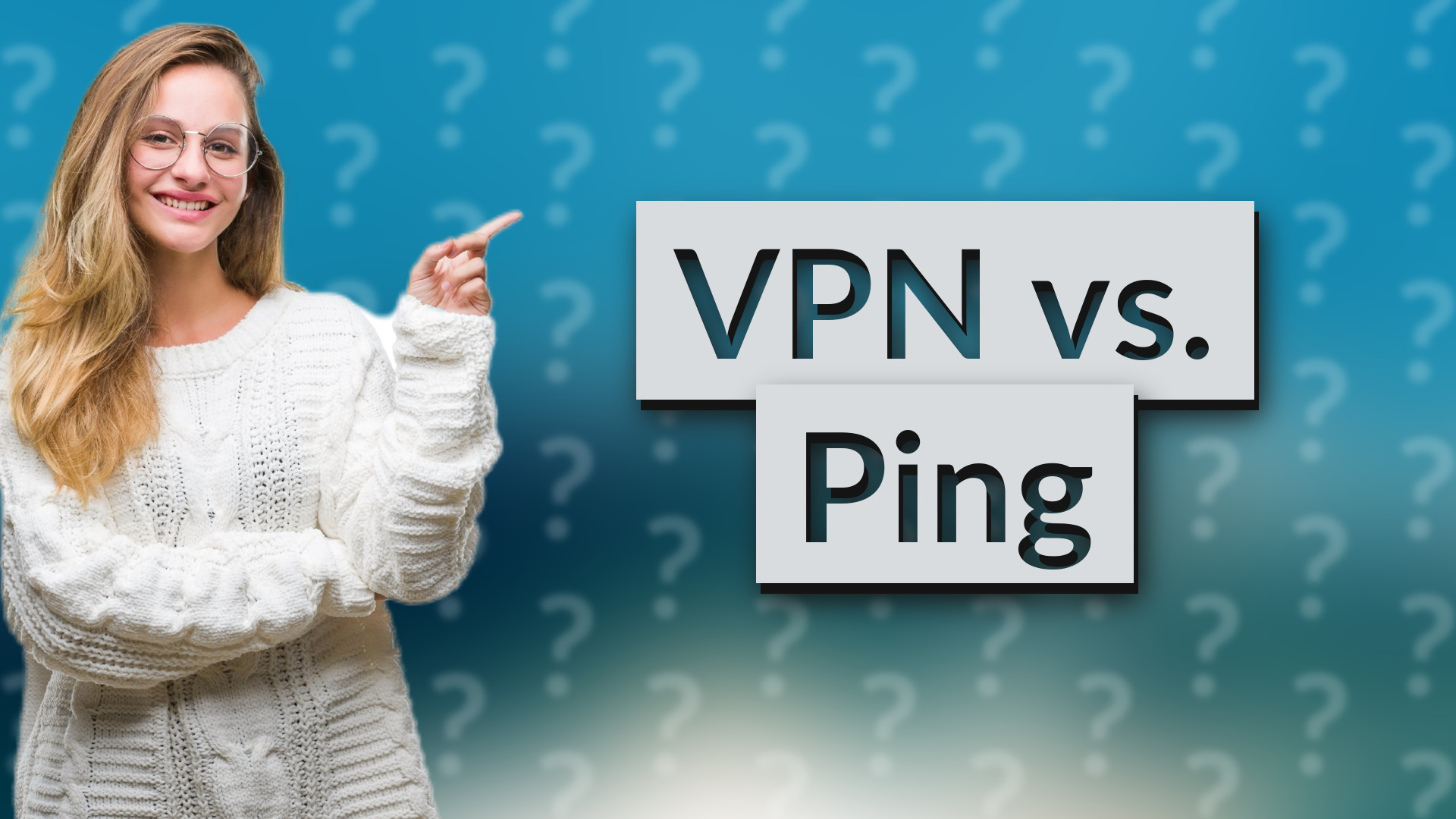 VPN vs. Ping