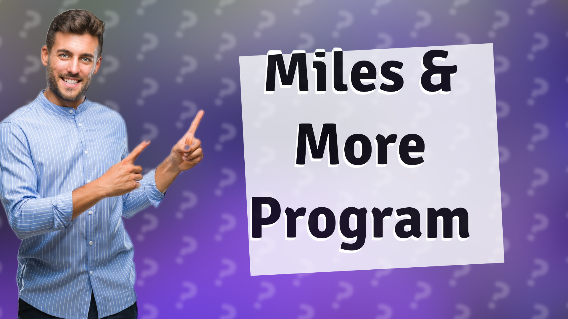 Miles & More Program