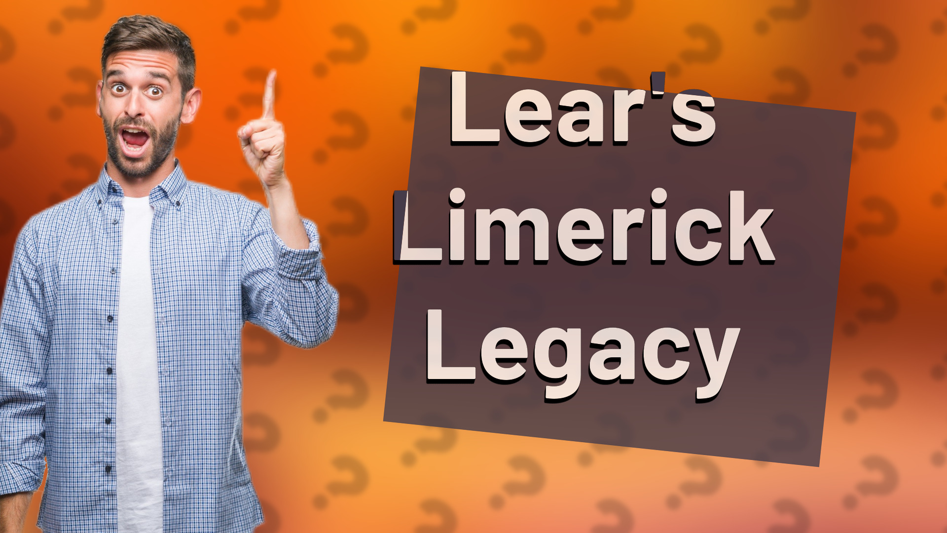 Lear's Limerick Legacy