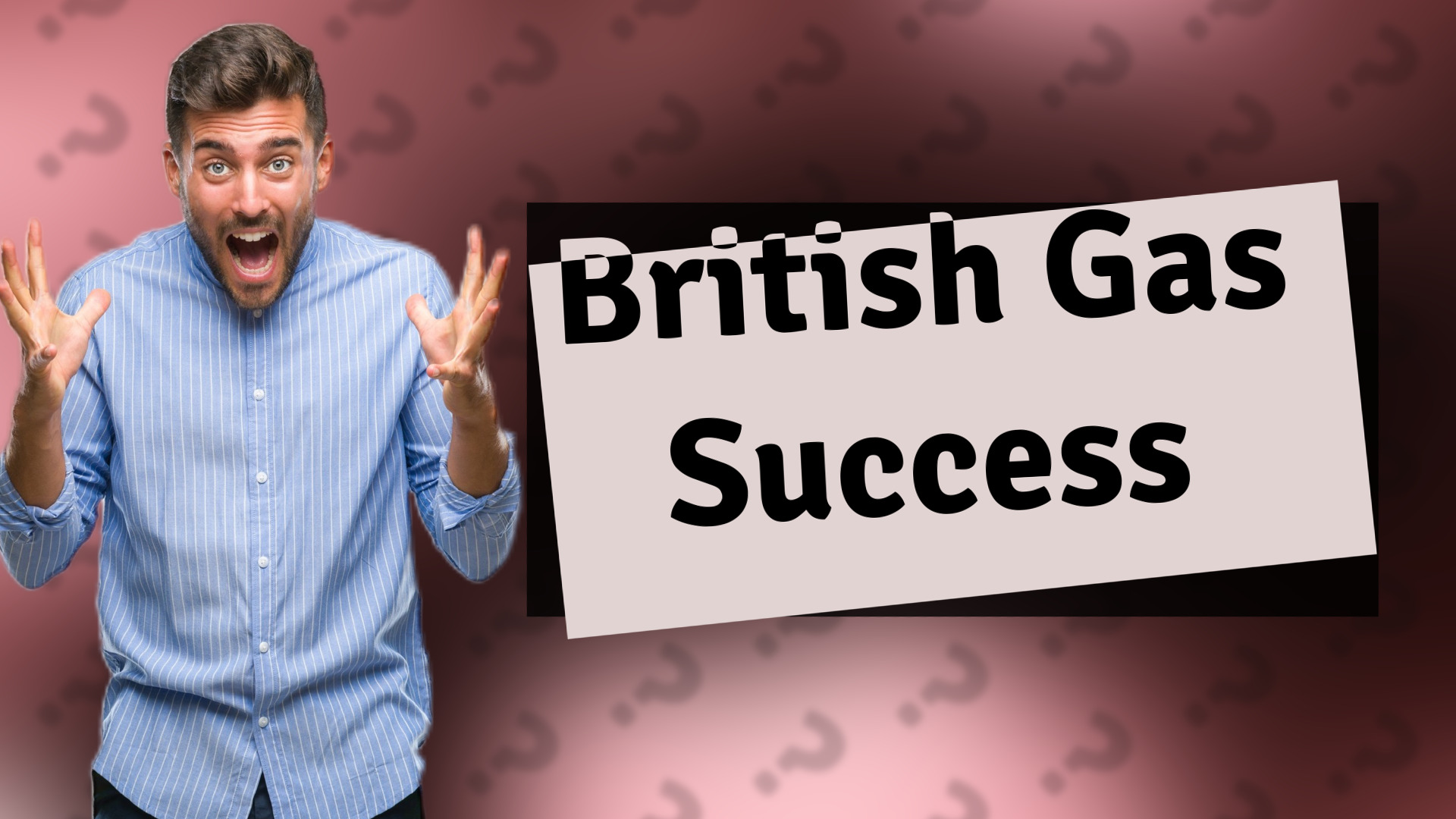 British Gas Success