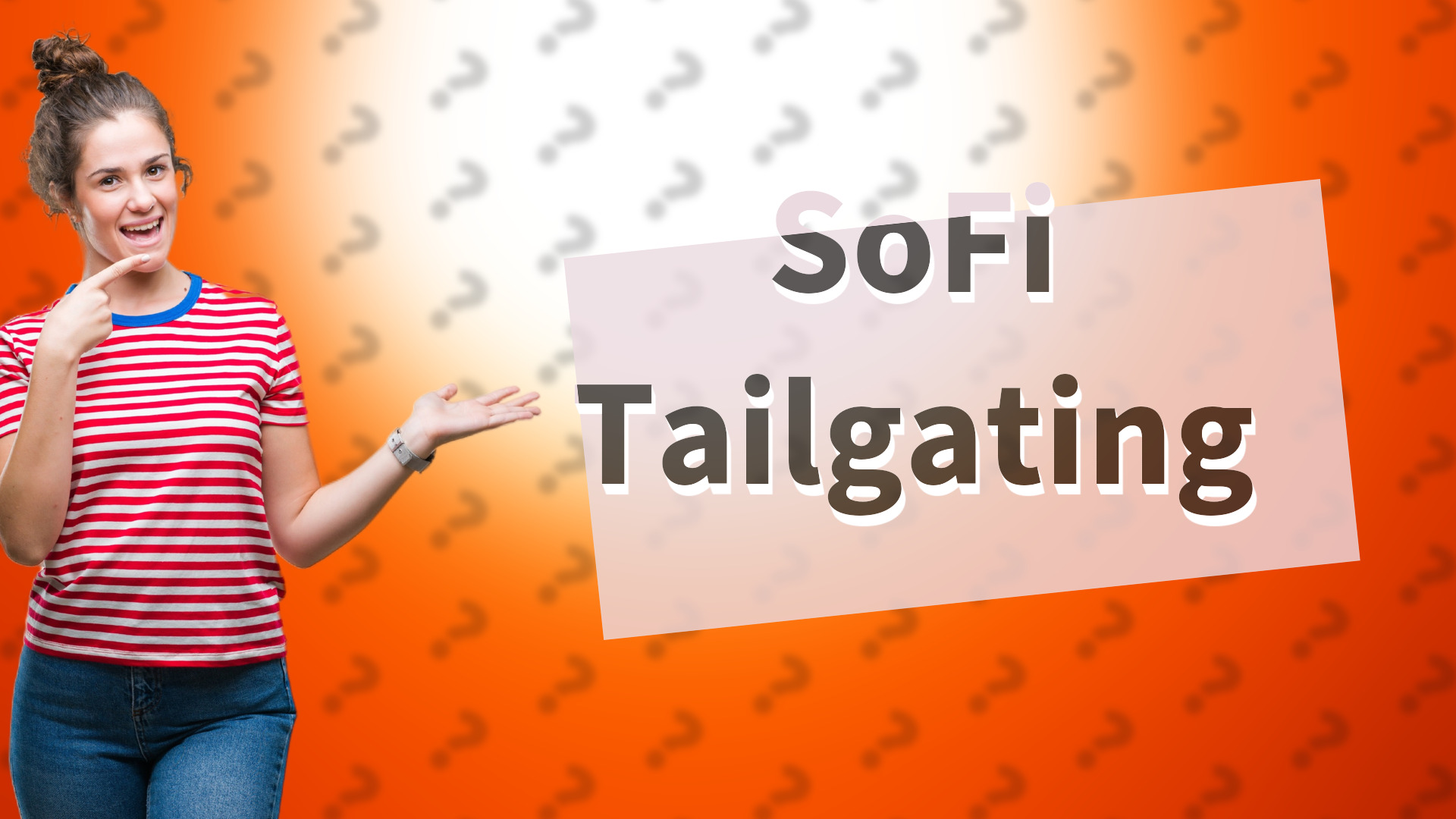 SoFi Tailgating