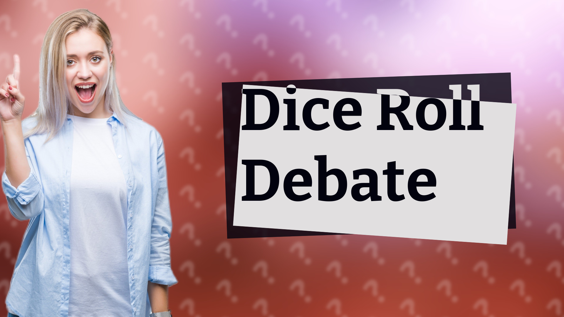 Dice Roll Debate