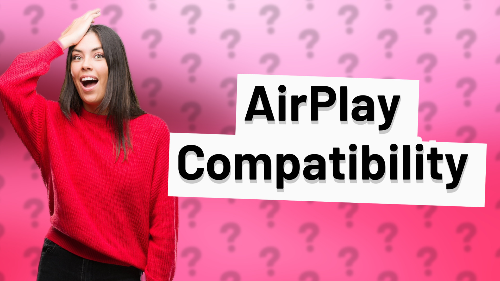 AirPlay Compatibility