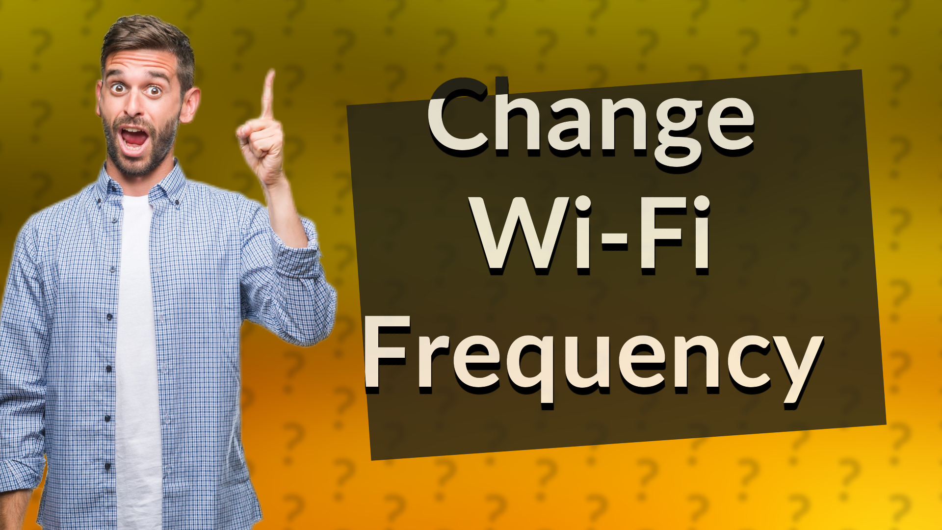 Change Wi-Fi Frequency