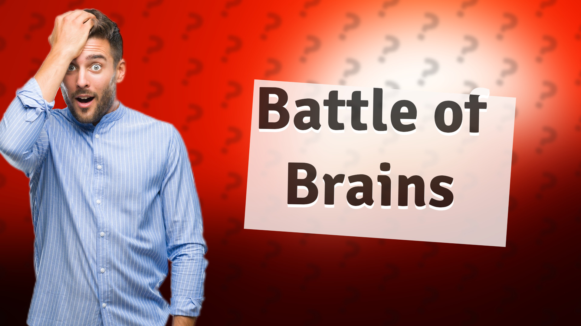 Battle of Brains