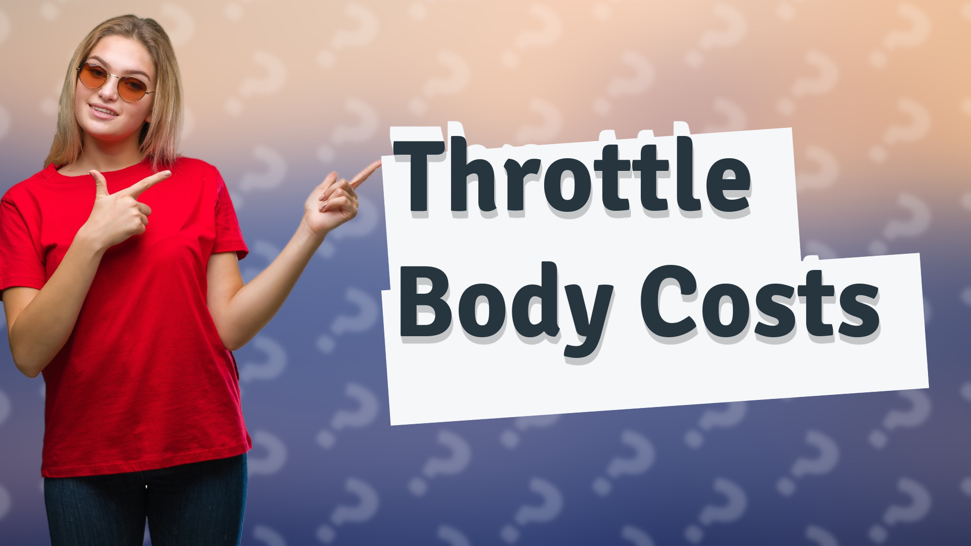 Throttle Body Costs