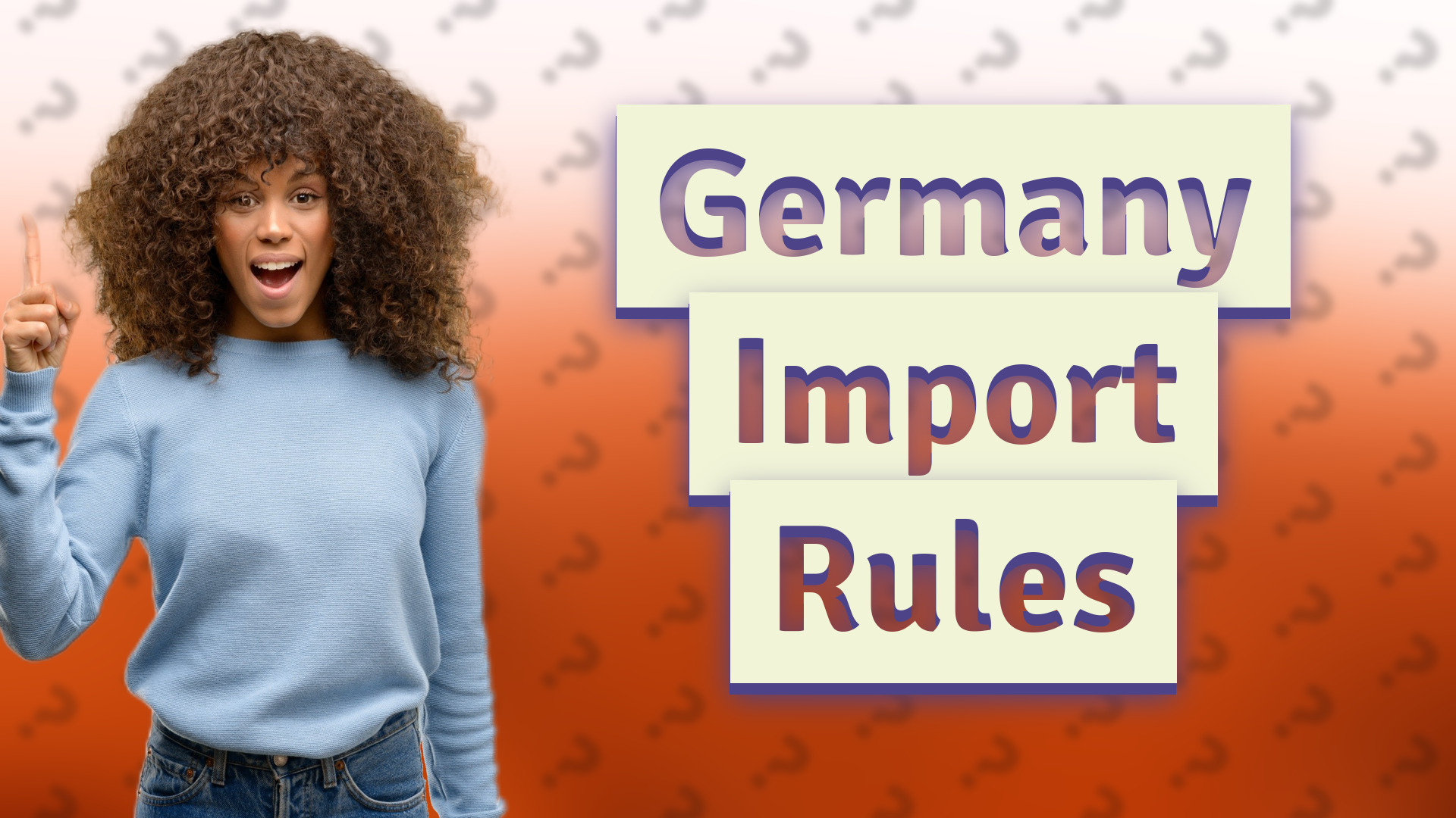 Germany Import Rules