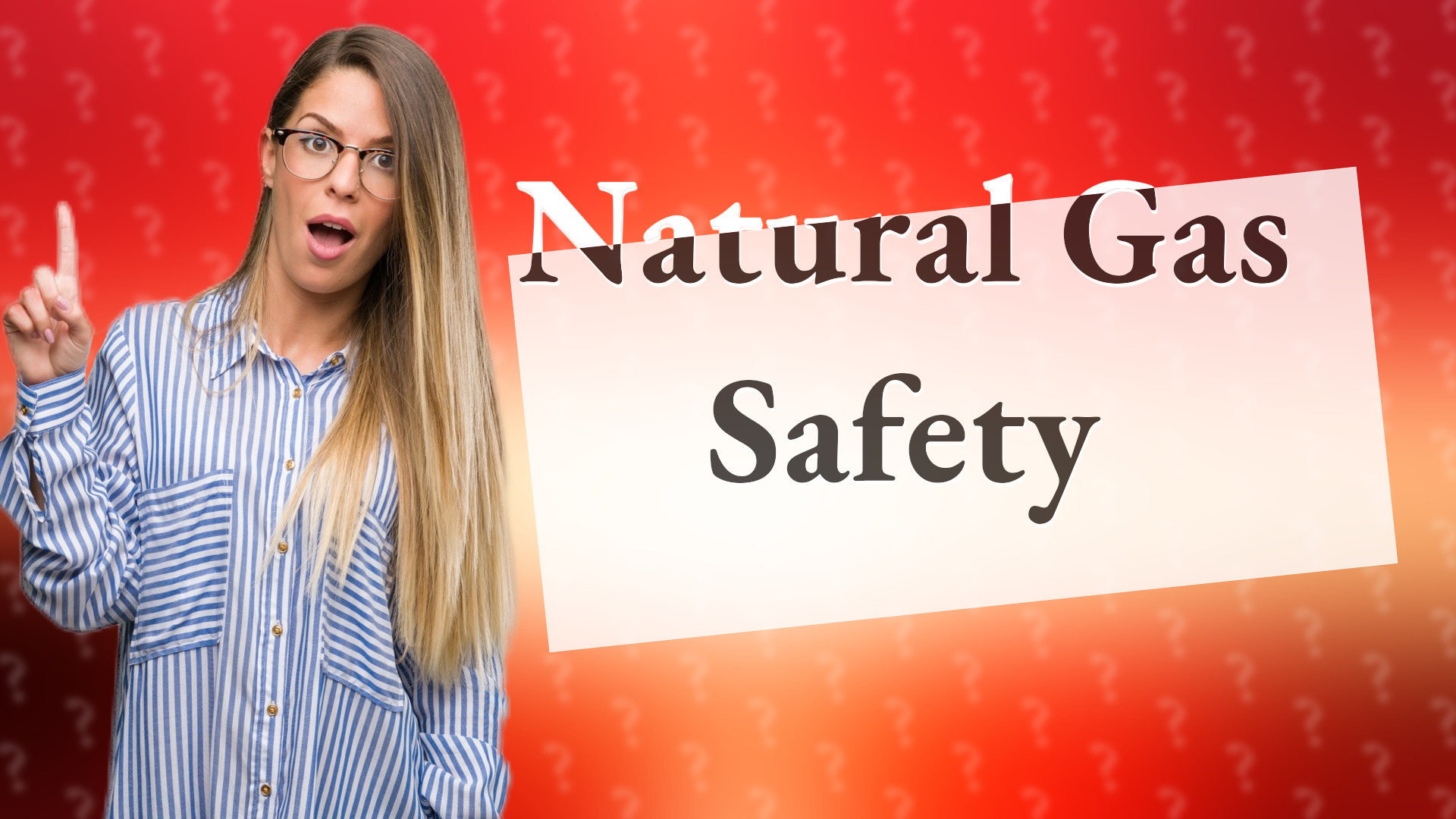 Natural Gas Safety