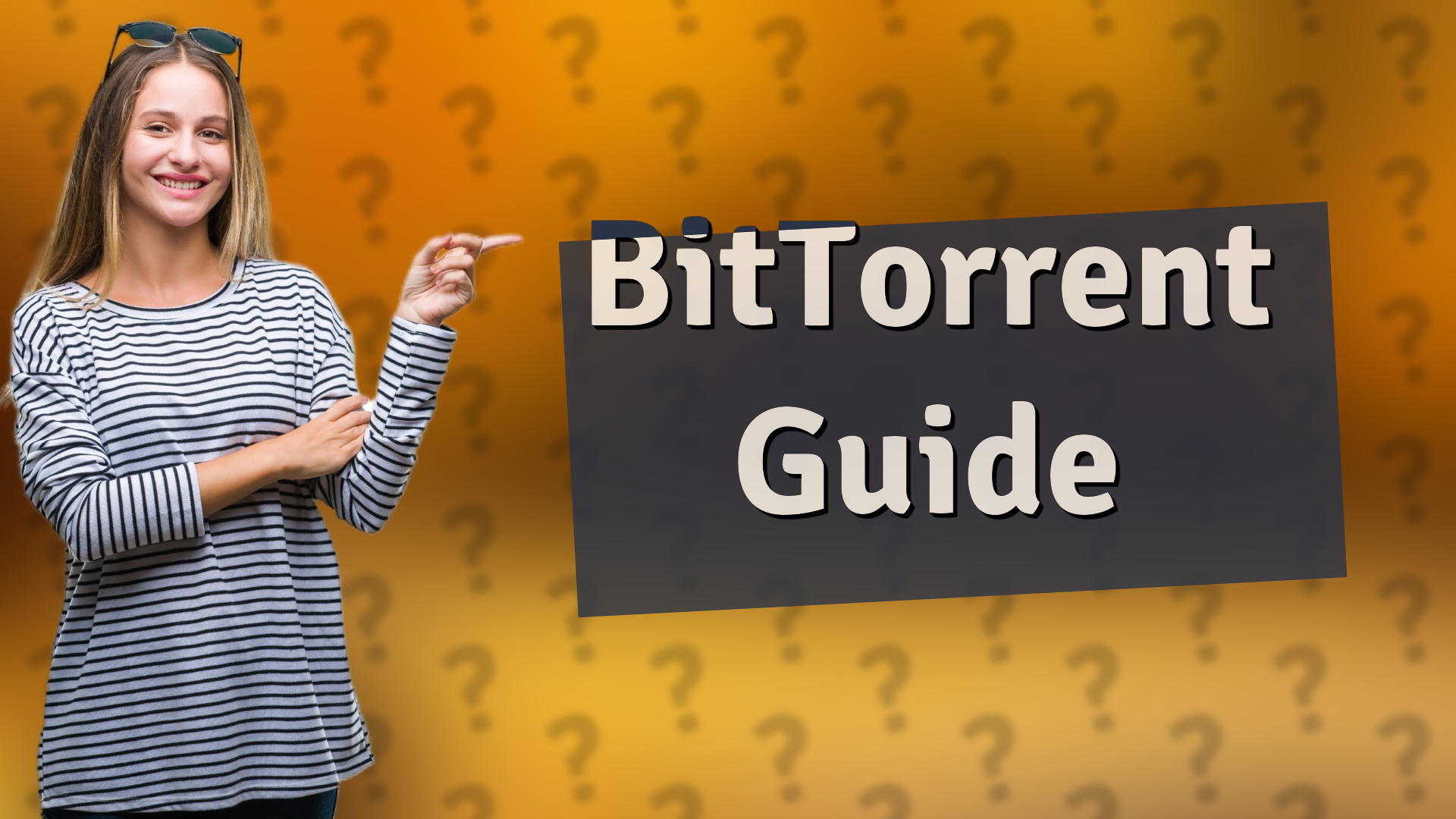 BitTorrent Guide