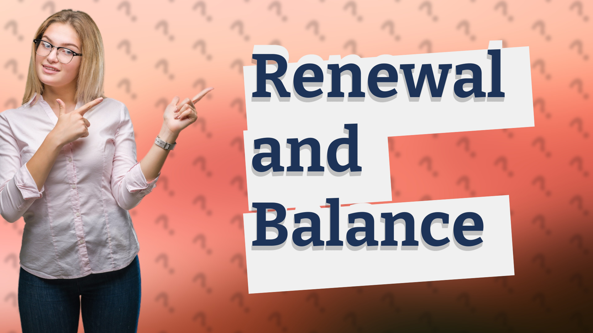 Renewal and Balance