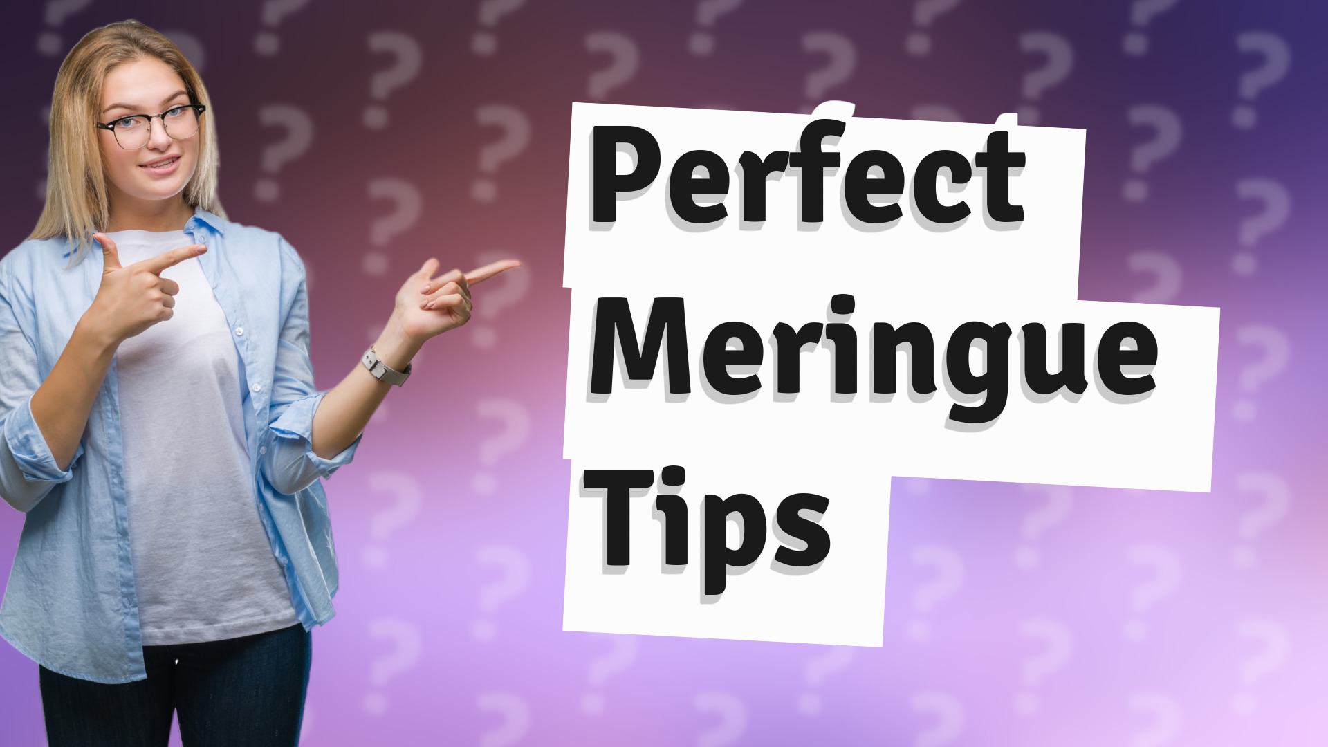 Perfect Meringue Tips