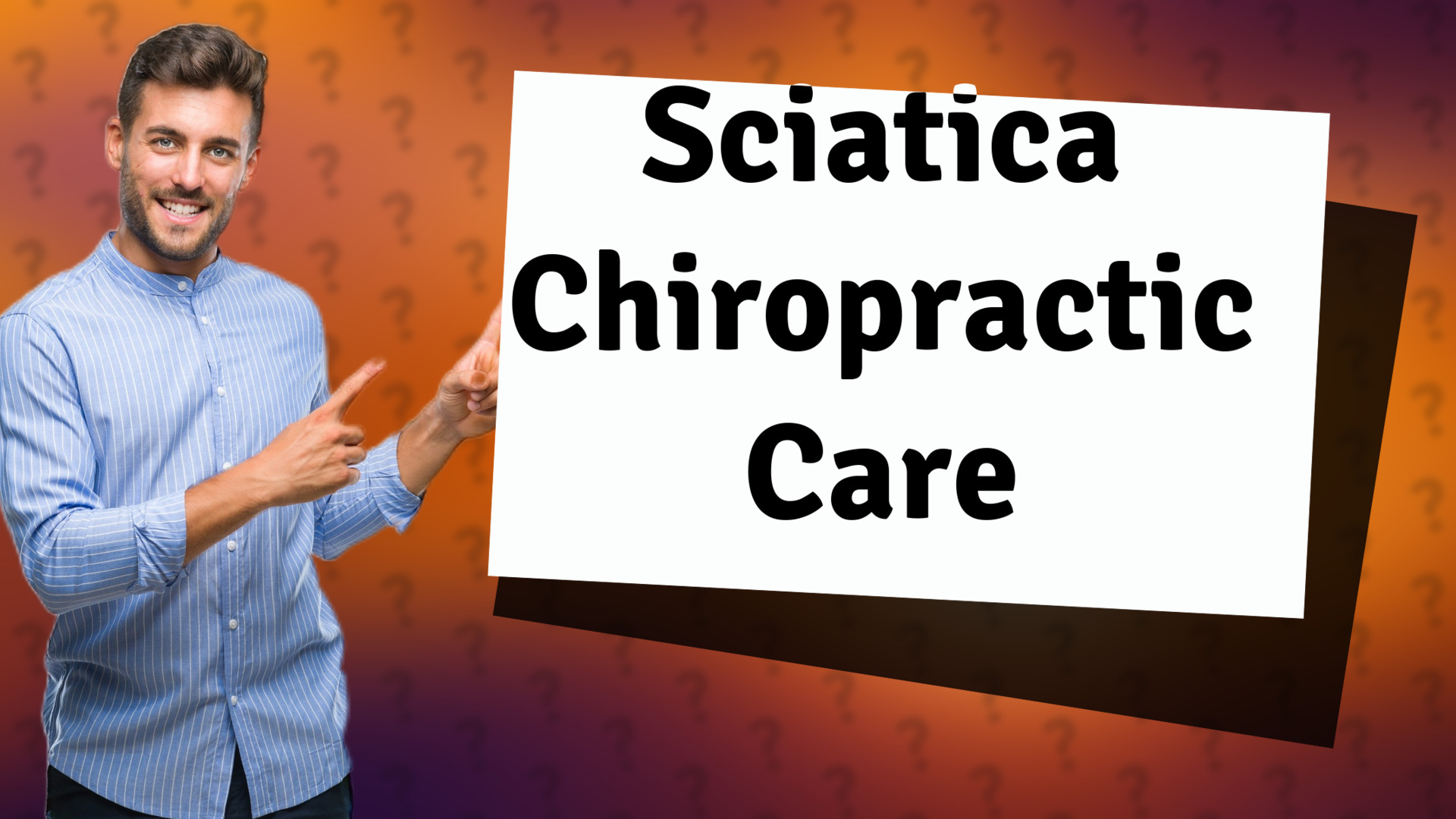 Sciatica Chiropractic Care