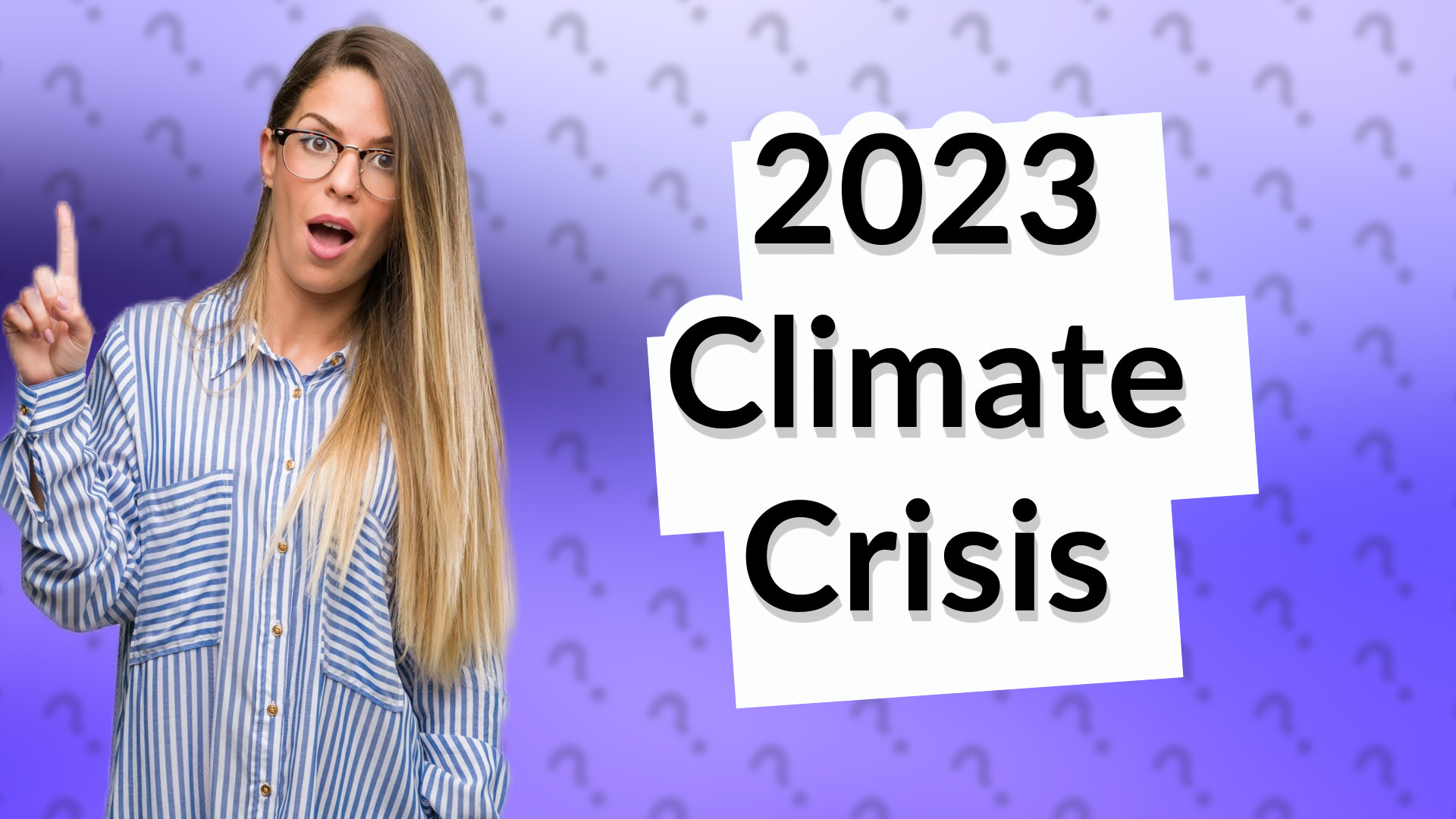 2023 Climate Crisis