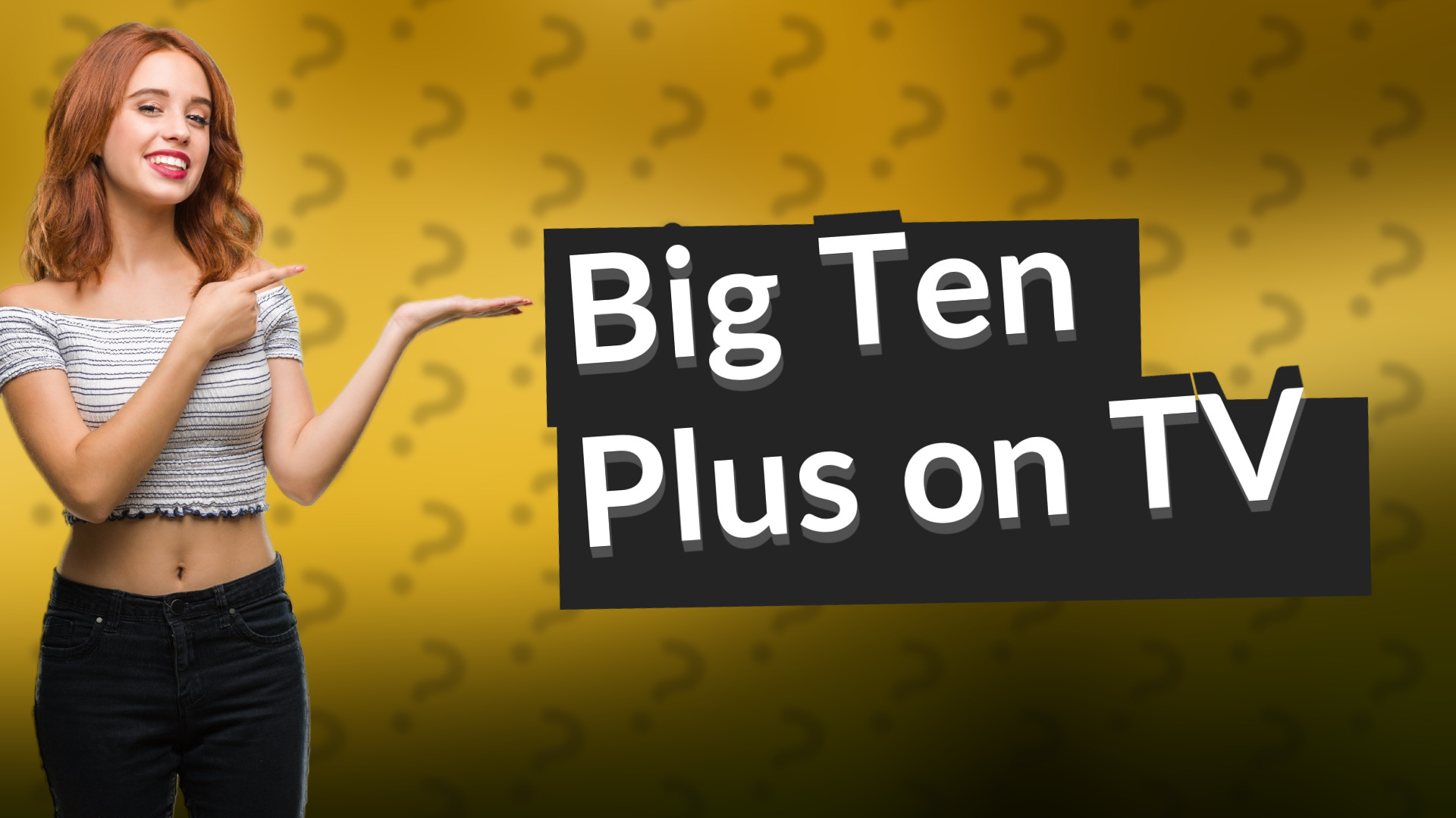 Big Ten Plus on TV
