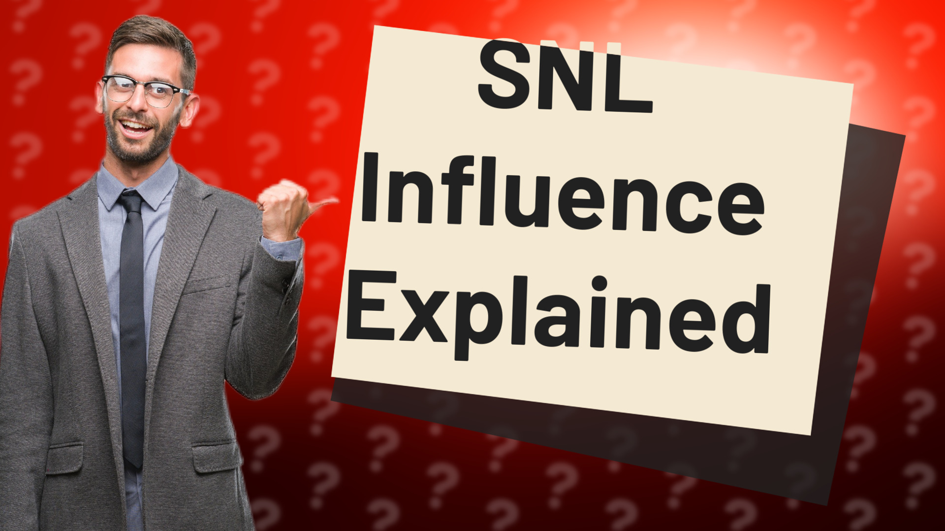 SNL Influence Explained