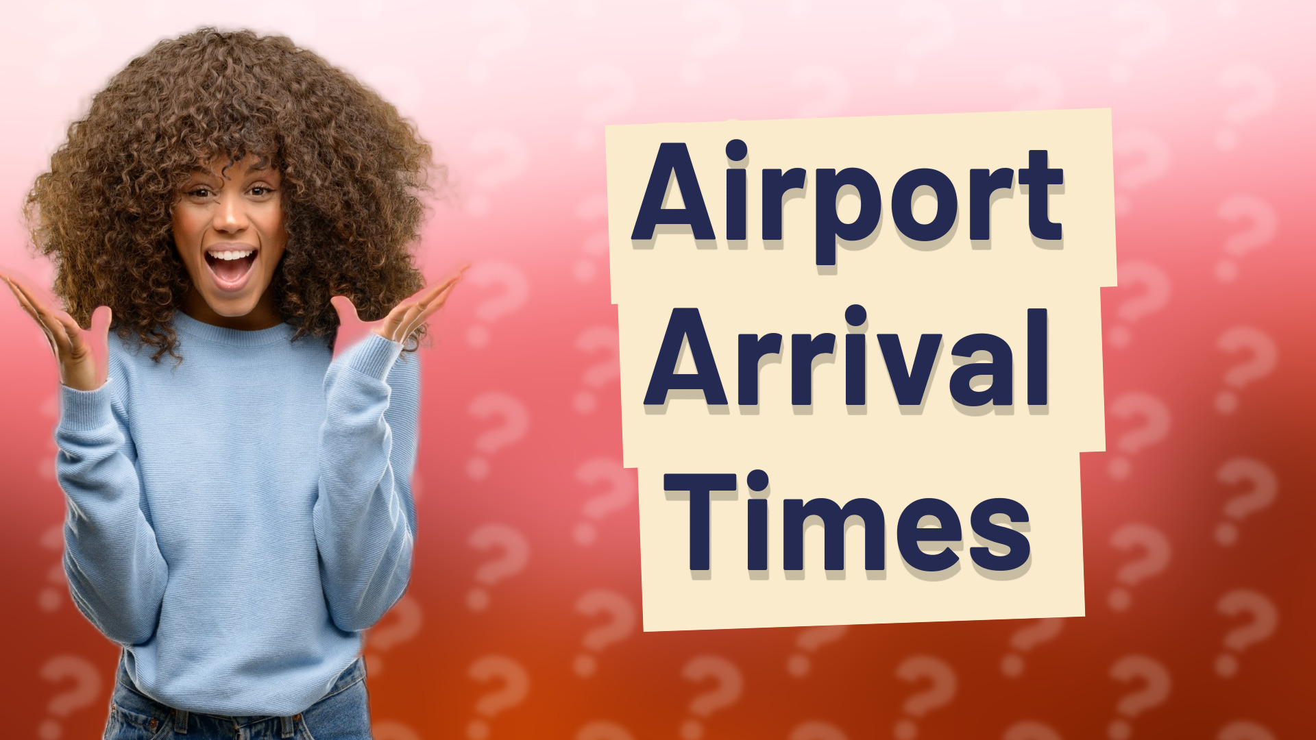 Airport Arrival Times