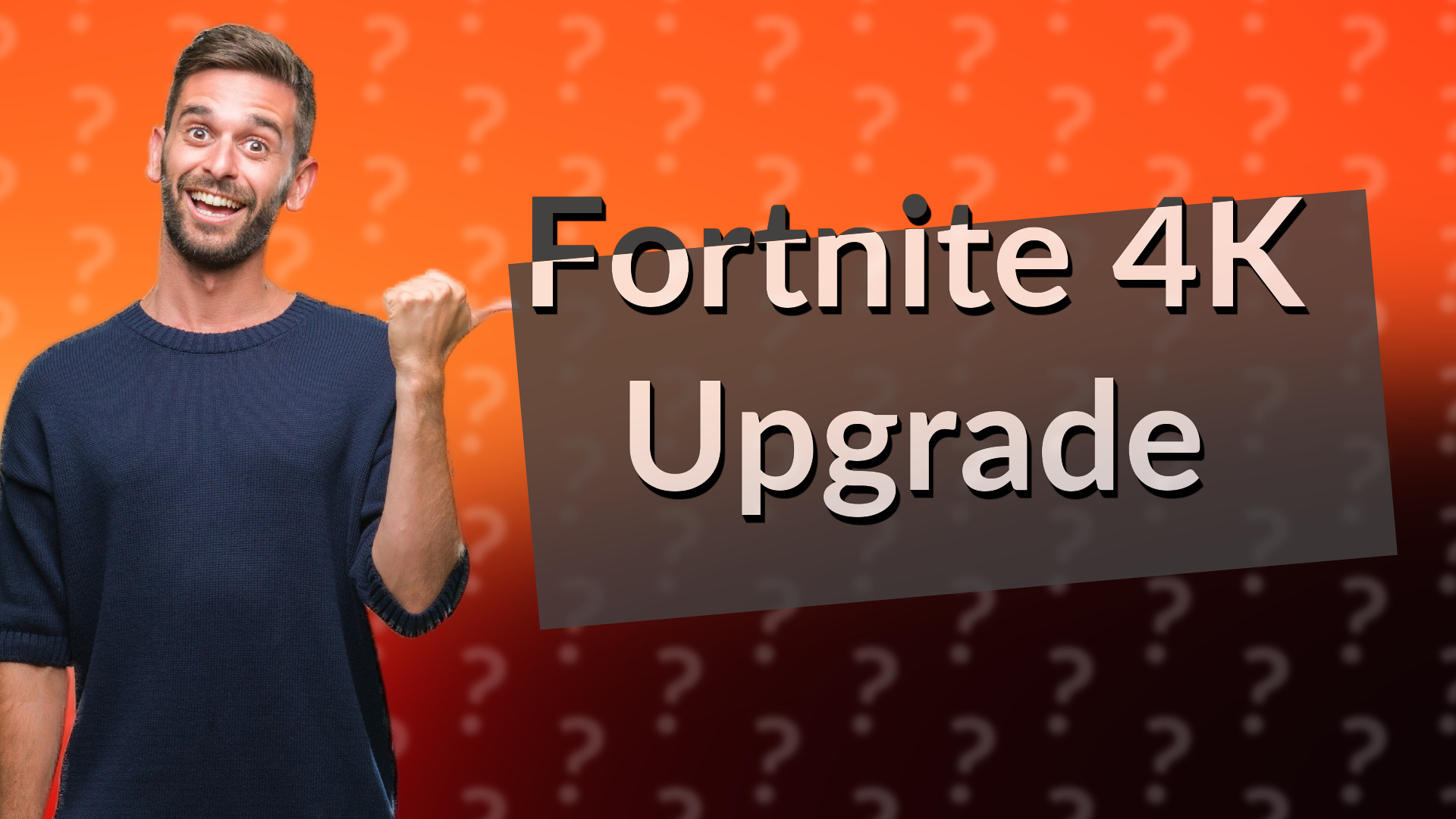 Fortnite 4K Upgrade