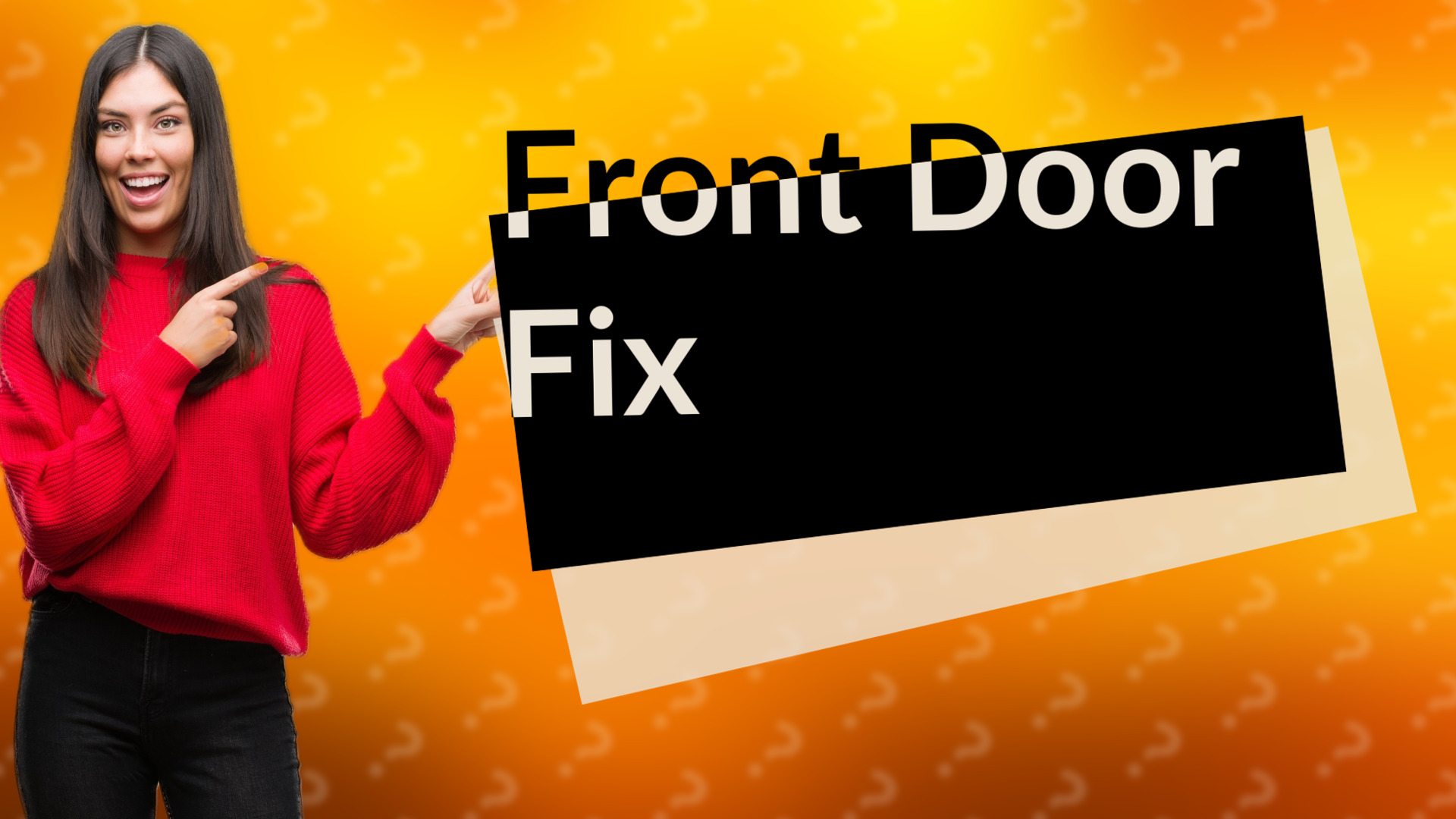 Front Door Fix