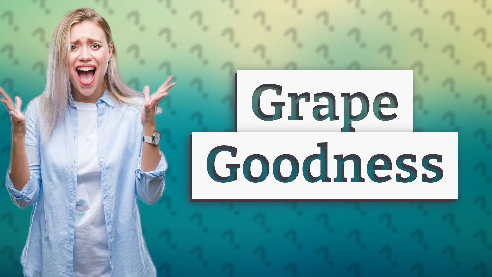 Grape Goodness