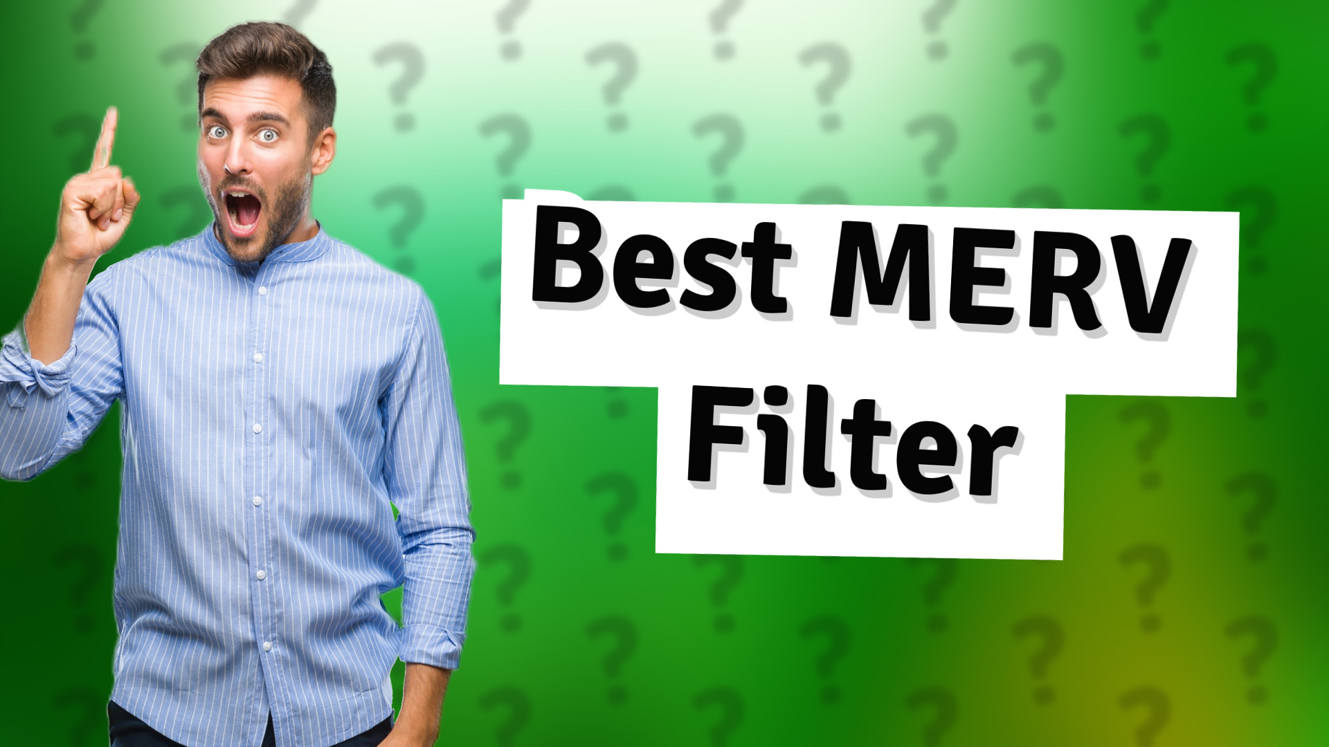 Best MERV Filter
