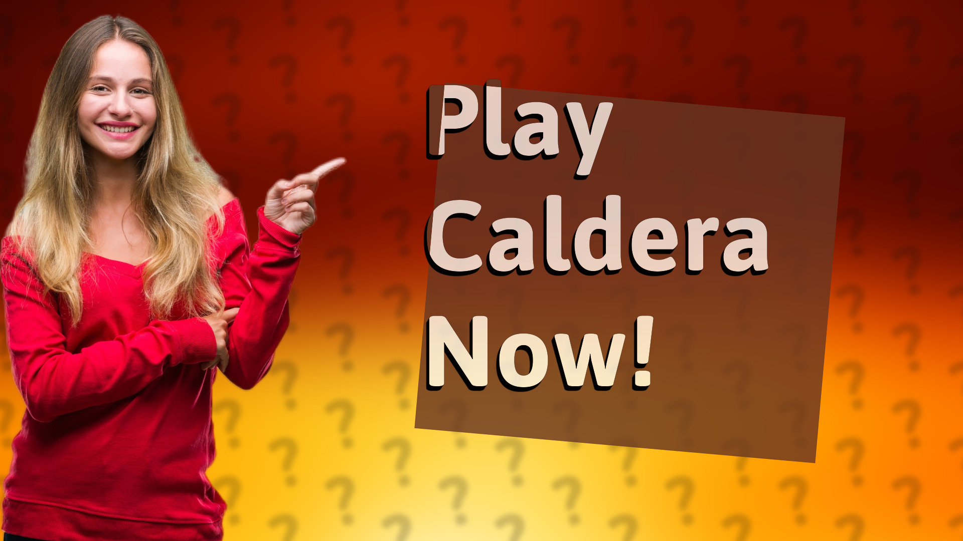Play Caldera Now!