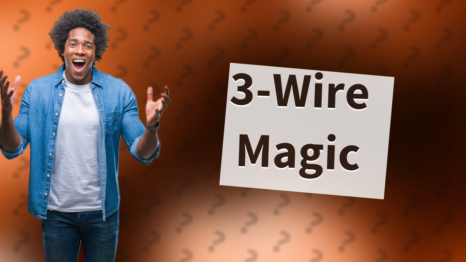 3-Wire Magic