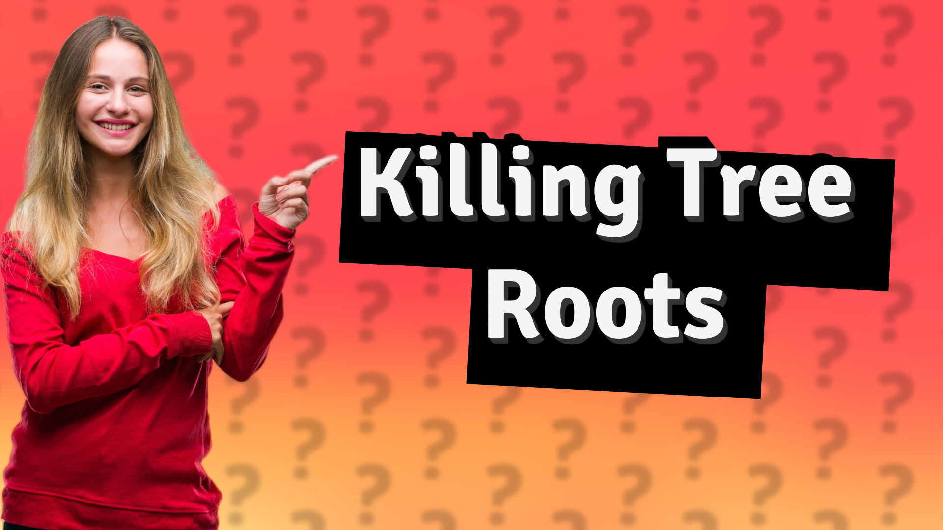 Killing Tree Roots