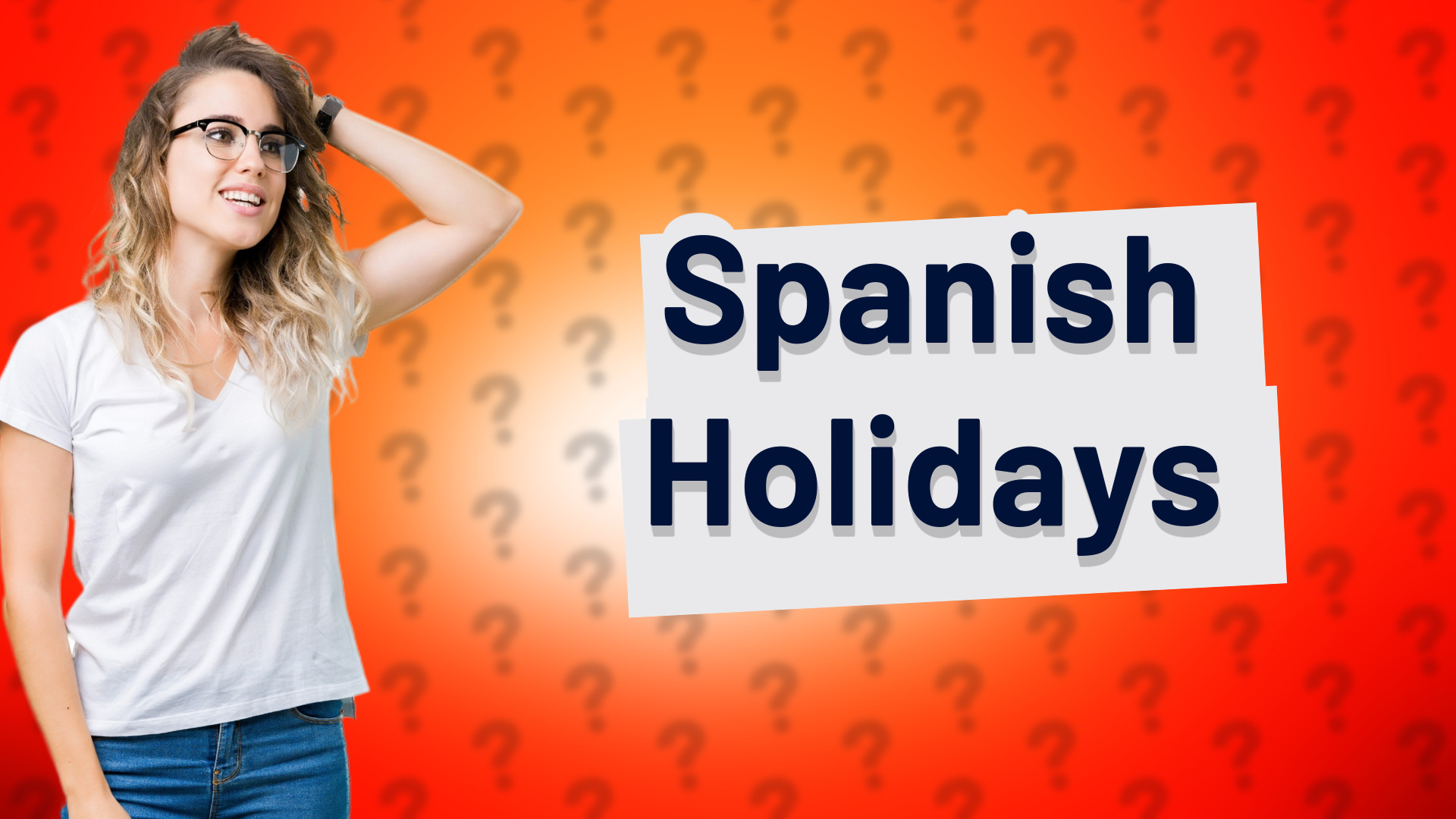 Spanish Holidays