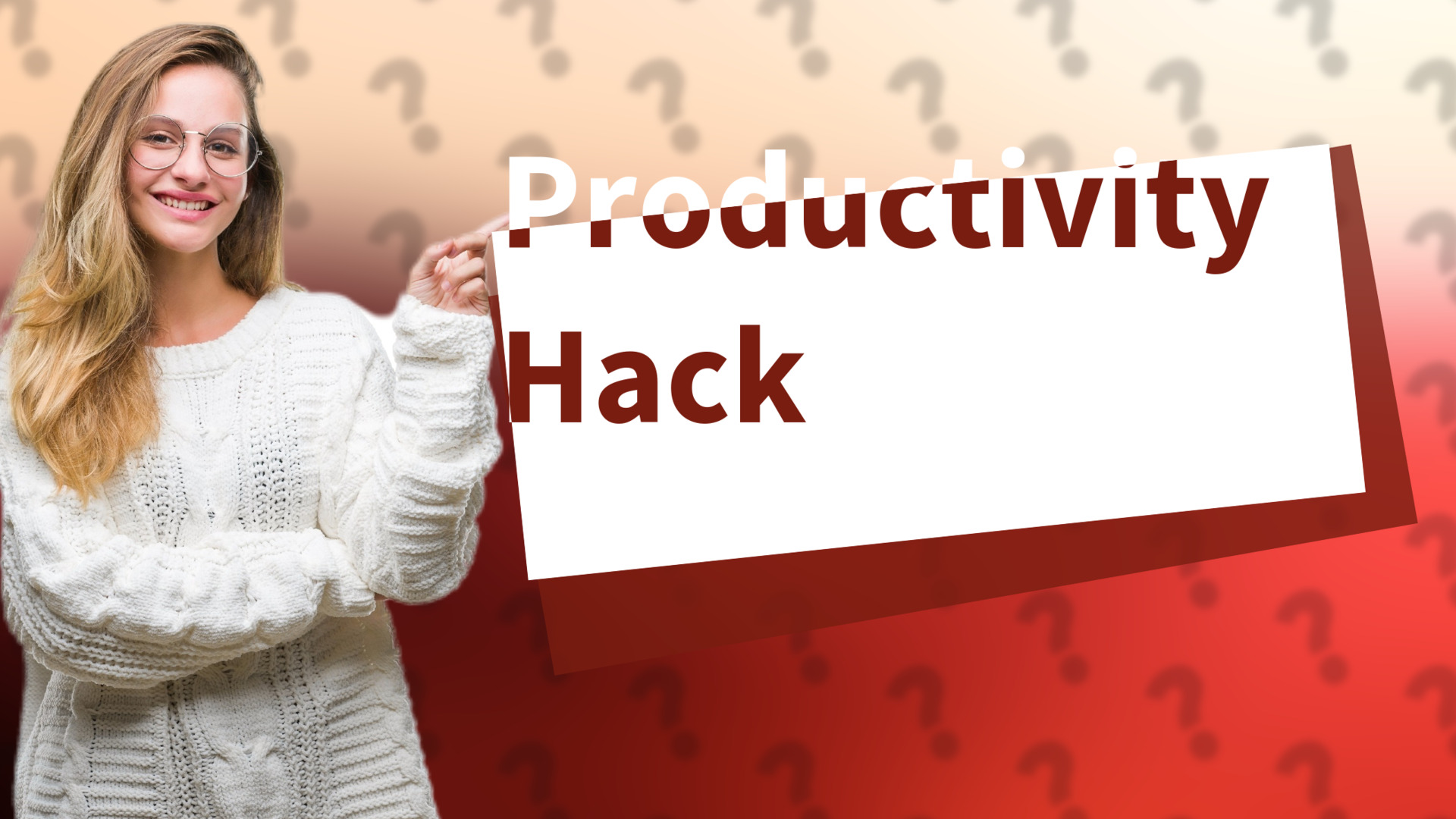 Productivity Hack
