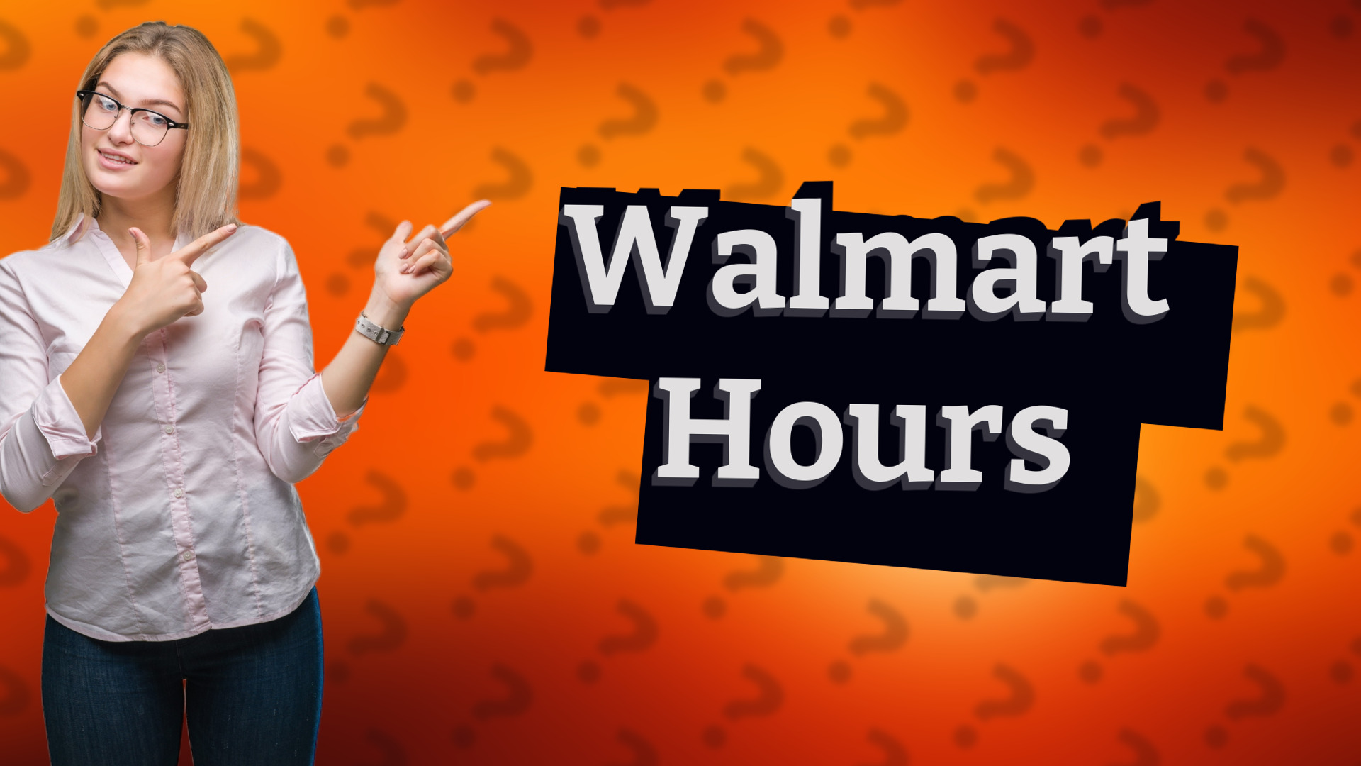 Walmart Hours