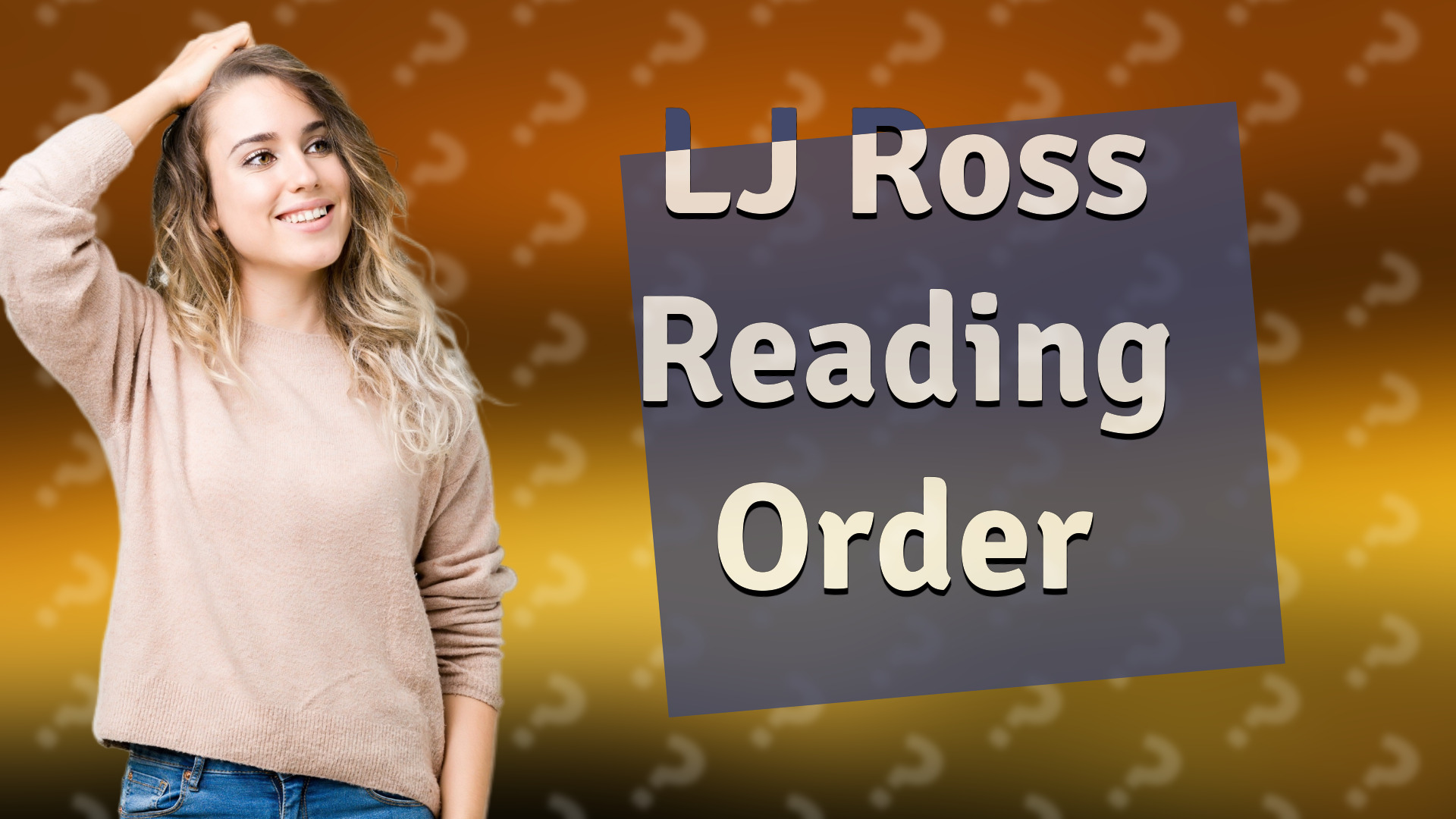 LJ Ross Reading Order
