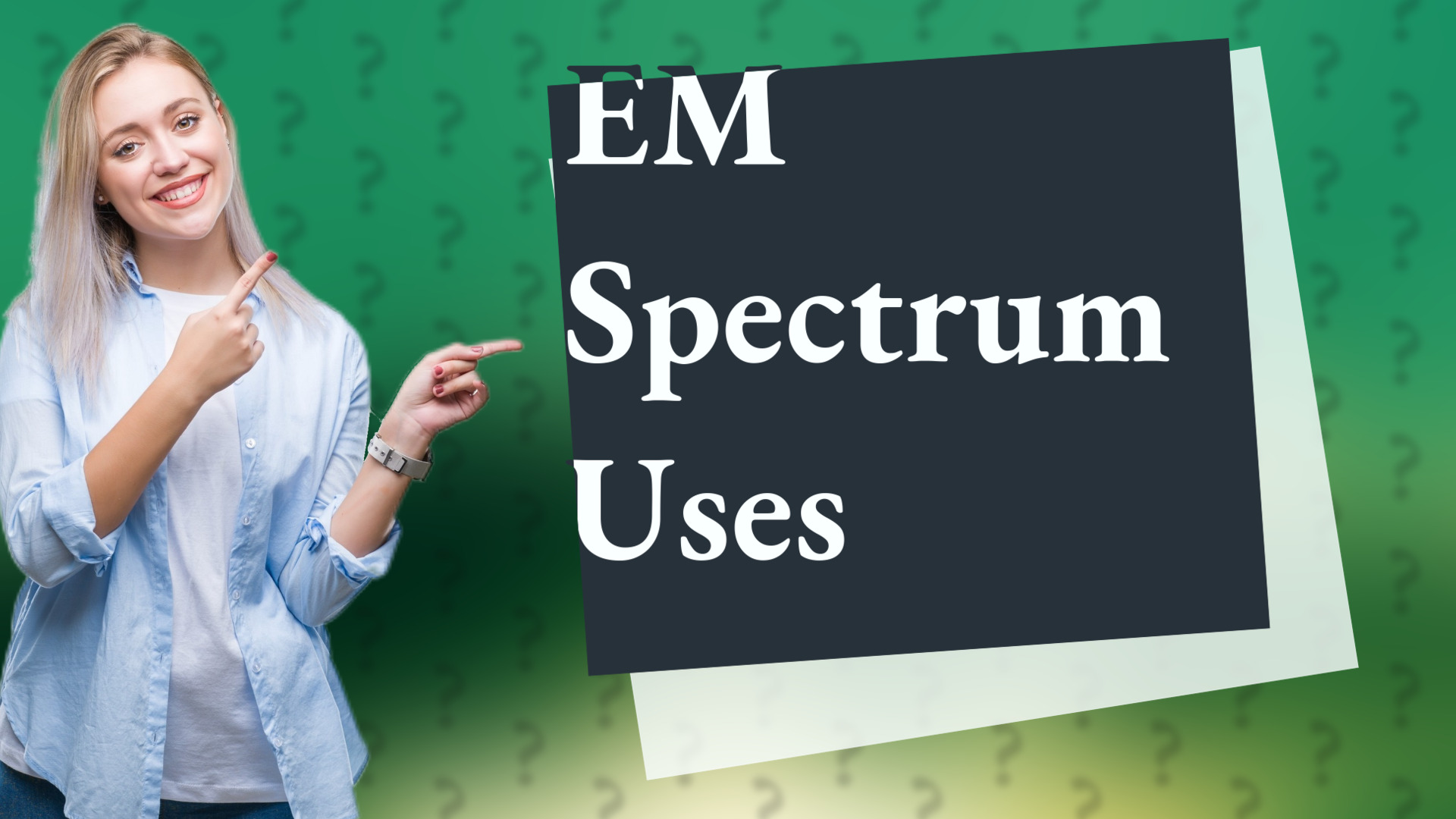 EM Spectrum Uses