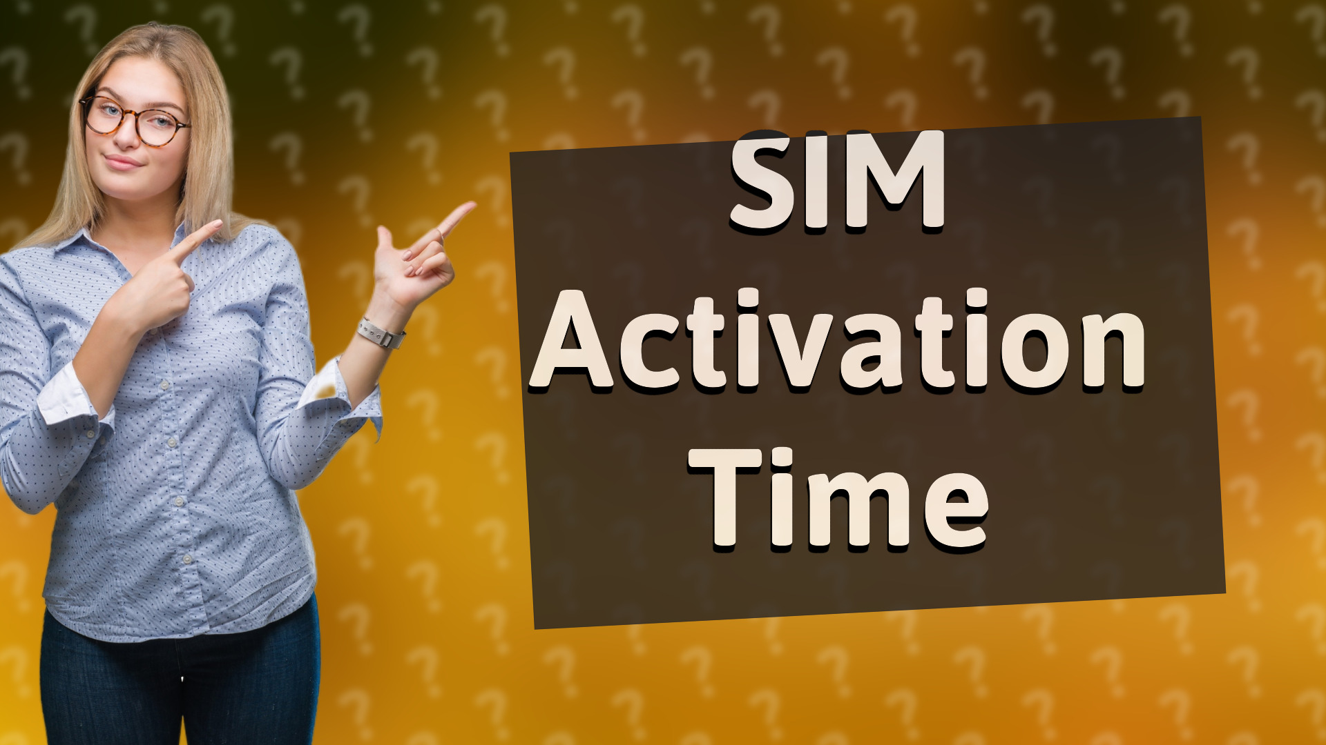SIM Activation Time