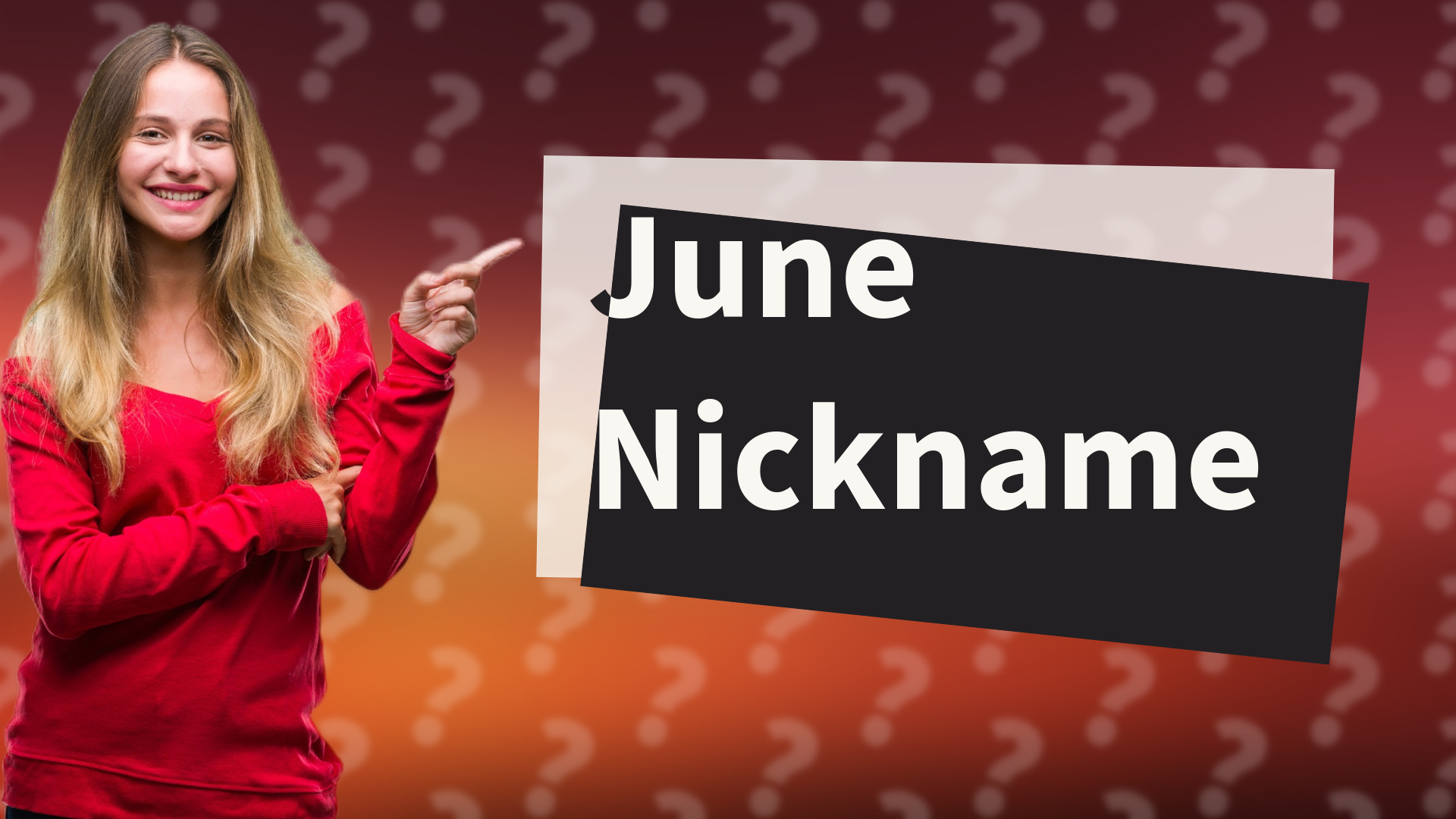 June Nickname