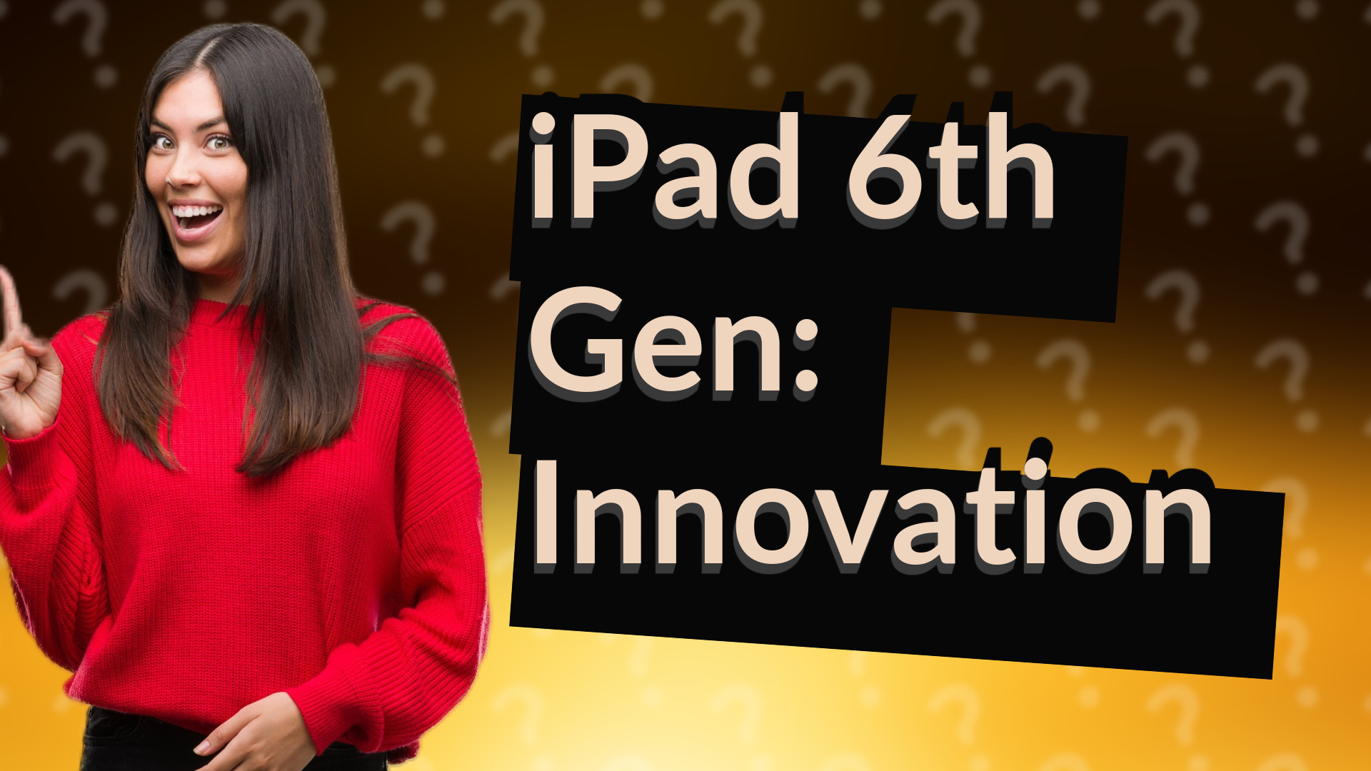 iPad 6th Gen: Innovation