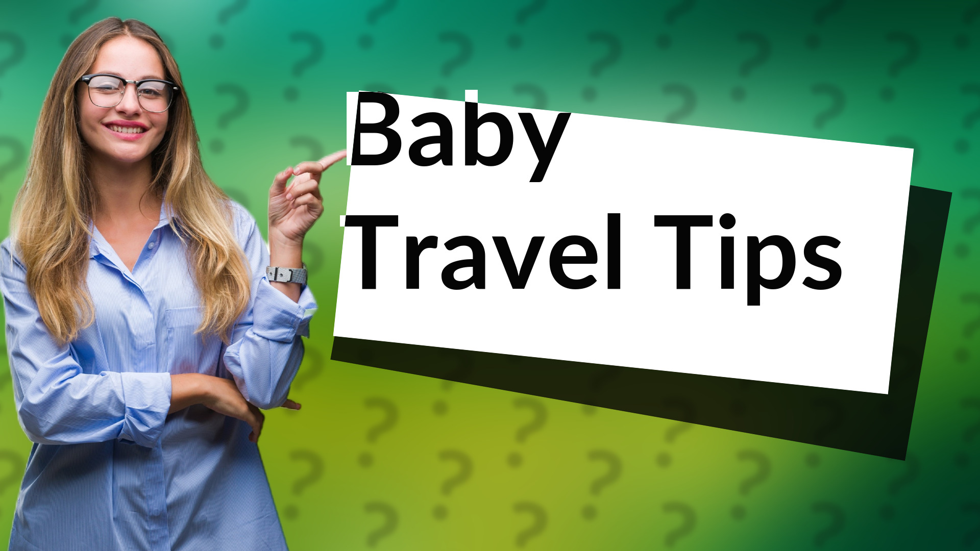 Baby Travel Tips